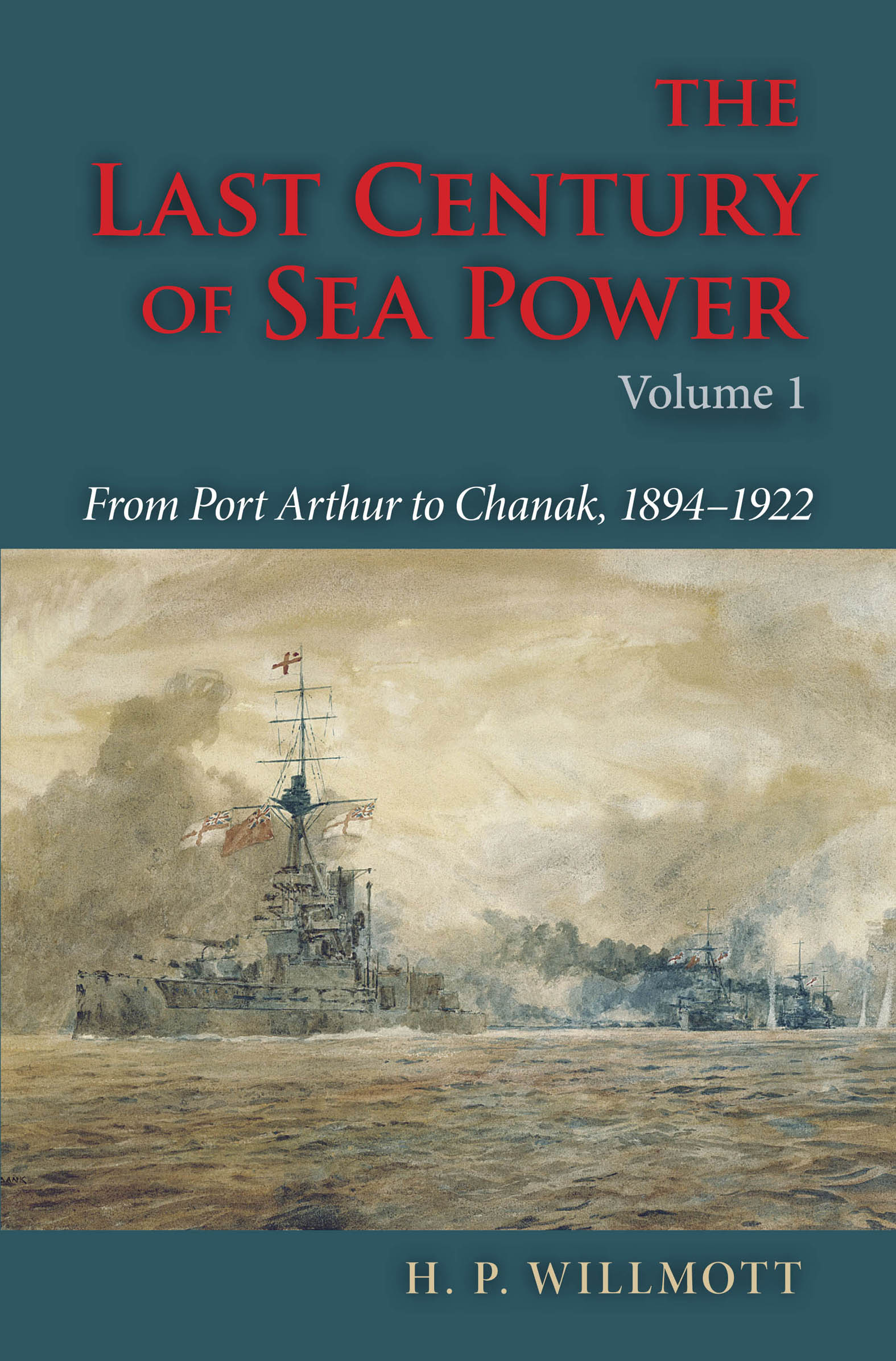 This image is the cover for the book Last Century of Sea Power, Volume 1, The Last Century of Sea Power