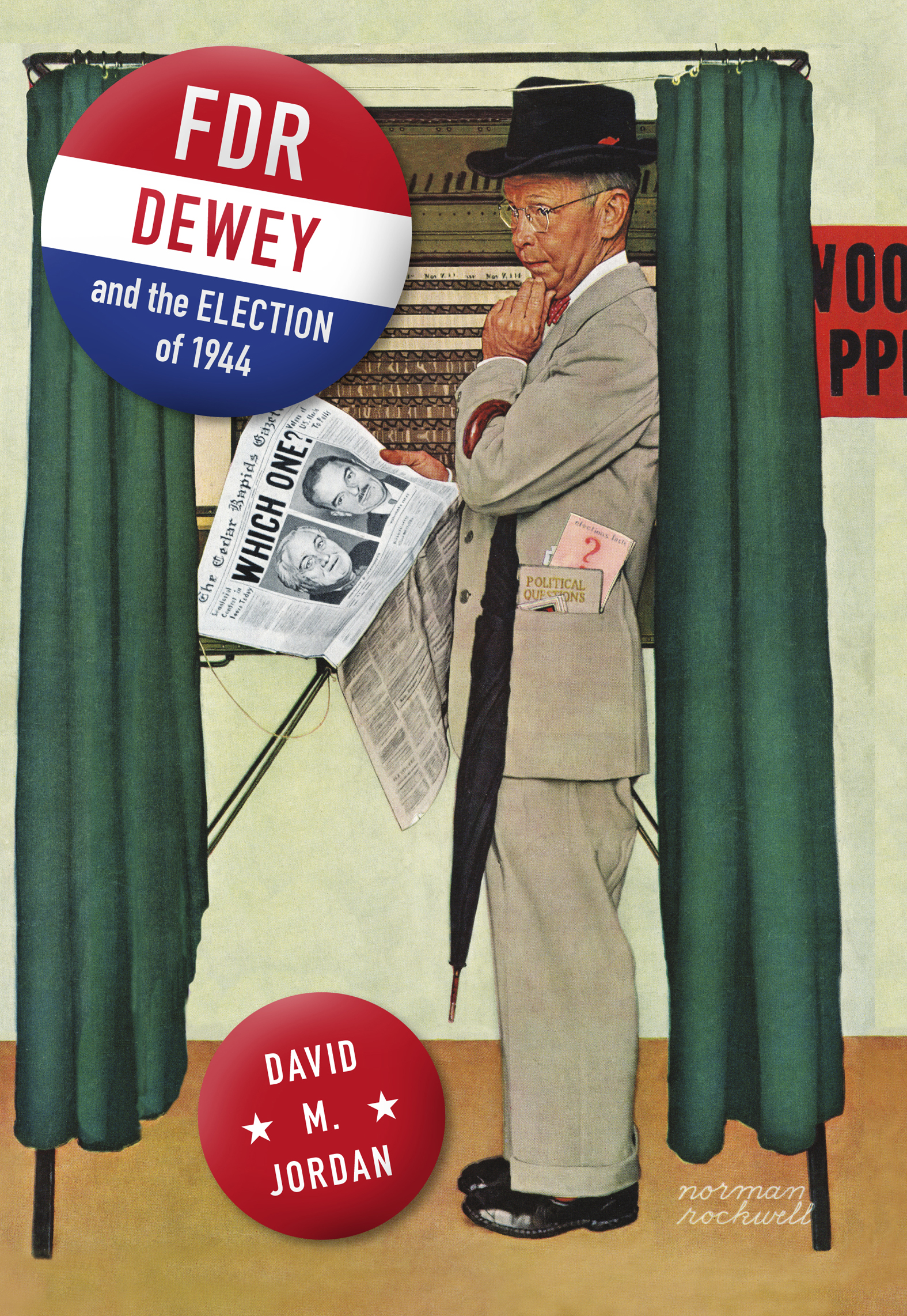 This image is the cover for the book FDR, Dewey, and the Election of 1944
