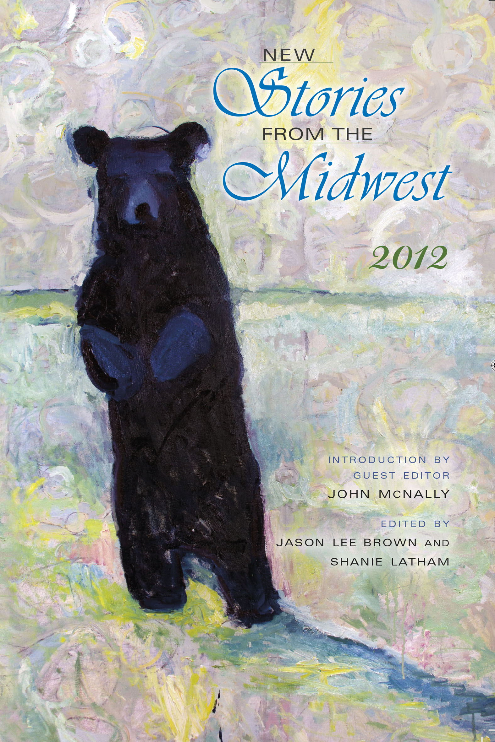 This image is the cover for the book New Stories from the Midwest: 2012