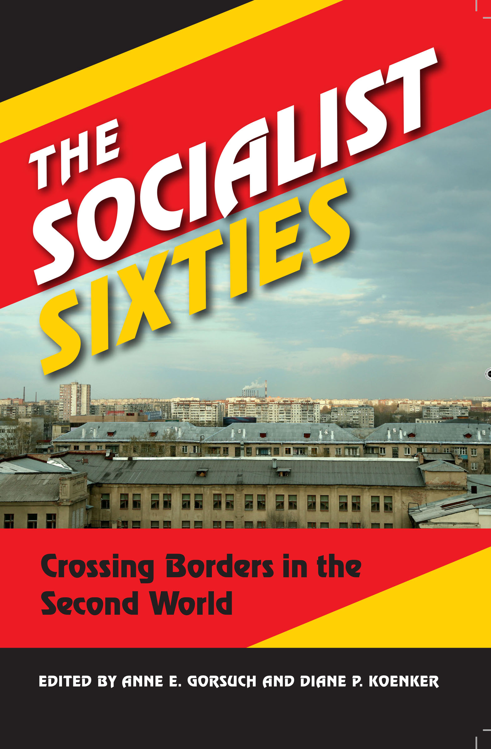 This image is the cover for the book Socialist Sixties