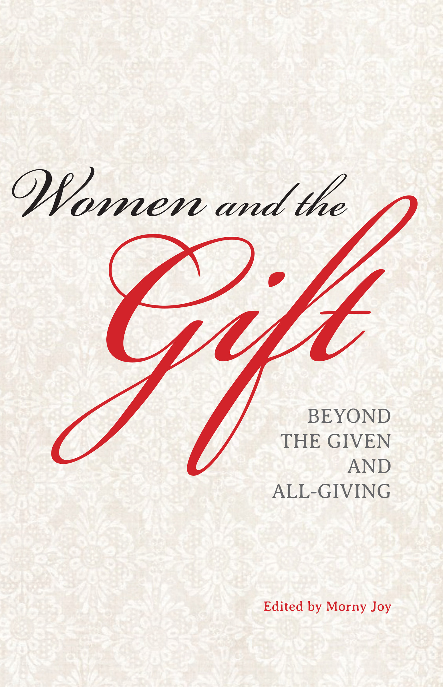 This image is the cover for the book Women and the Gift