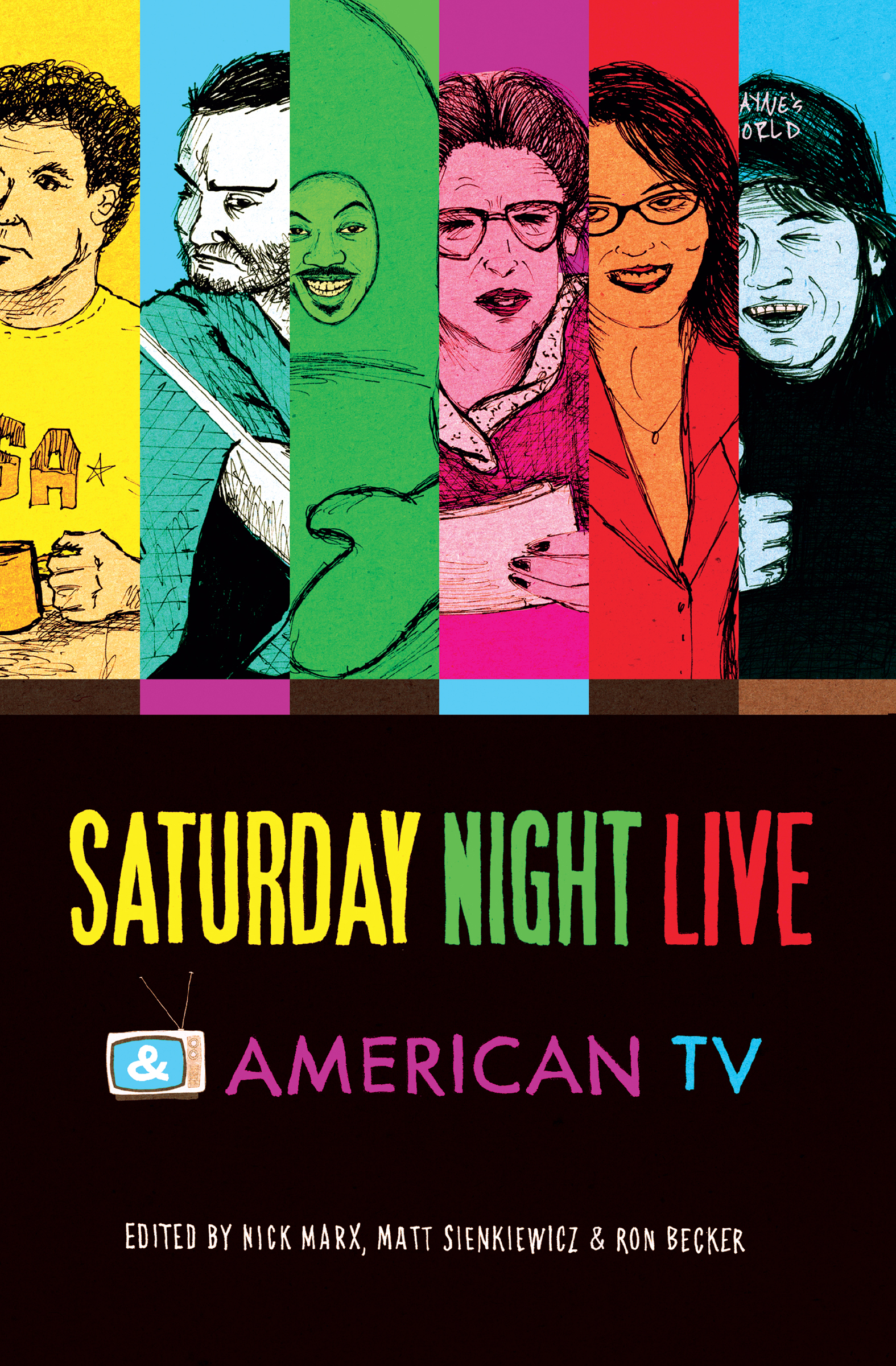 This image is the cover for the book Saturday Night Live & American TV