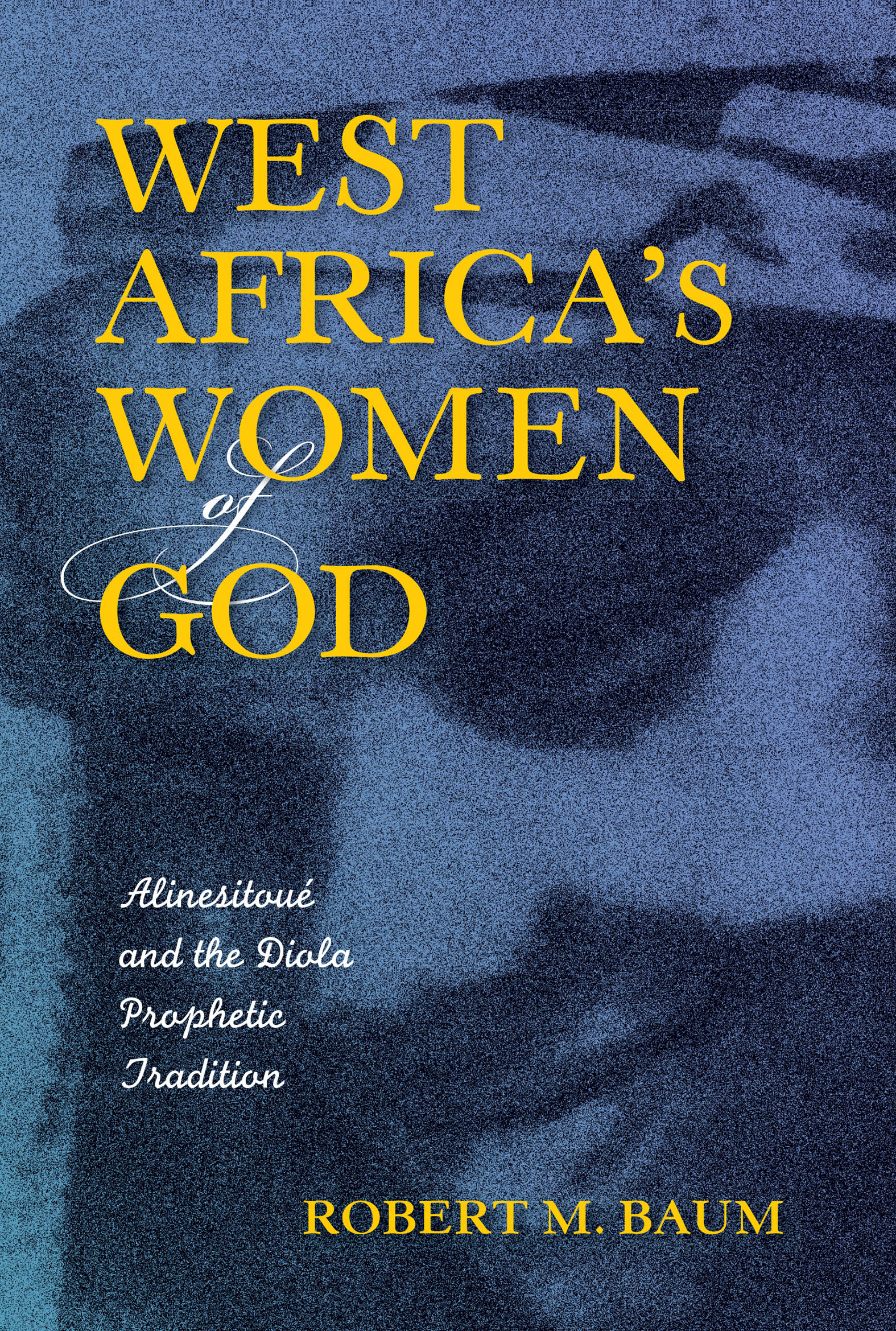 This image is the cover for the book West Africa's Women of God