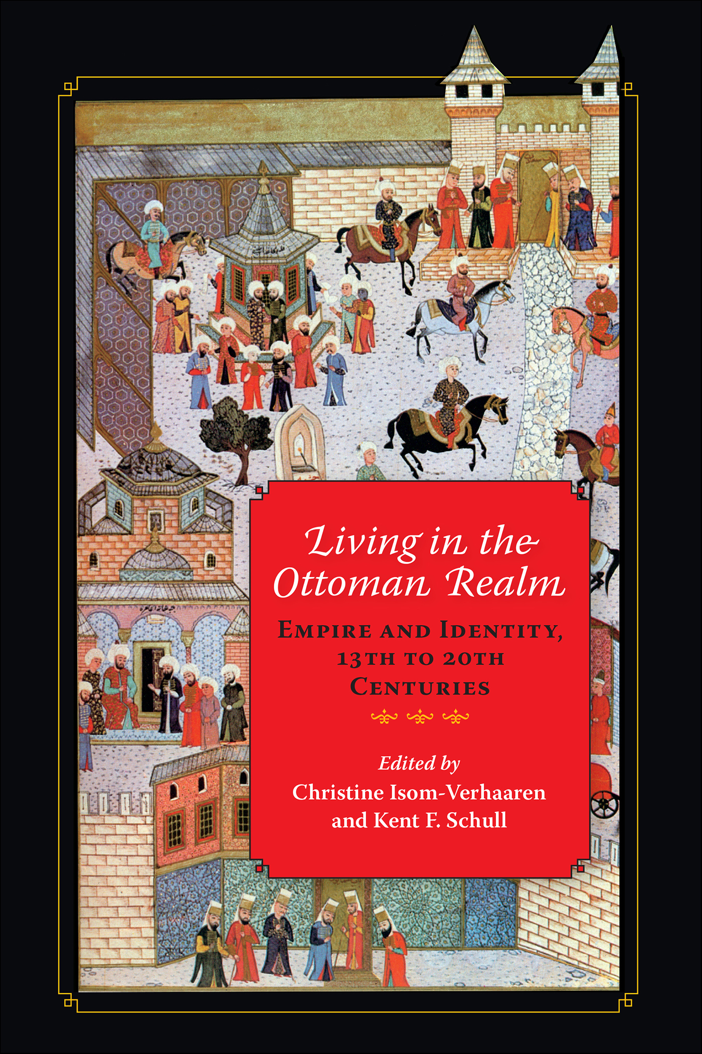 This image is the cover for the book Living in the Ottoman Realm