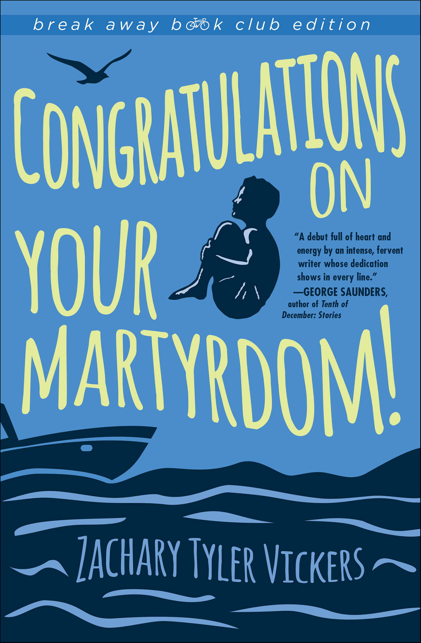 This image is the cover for the book Congratulations on Your Martyrdom!