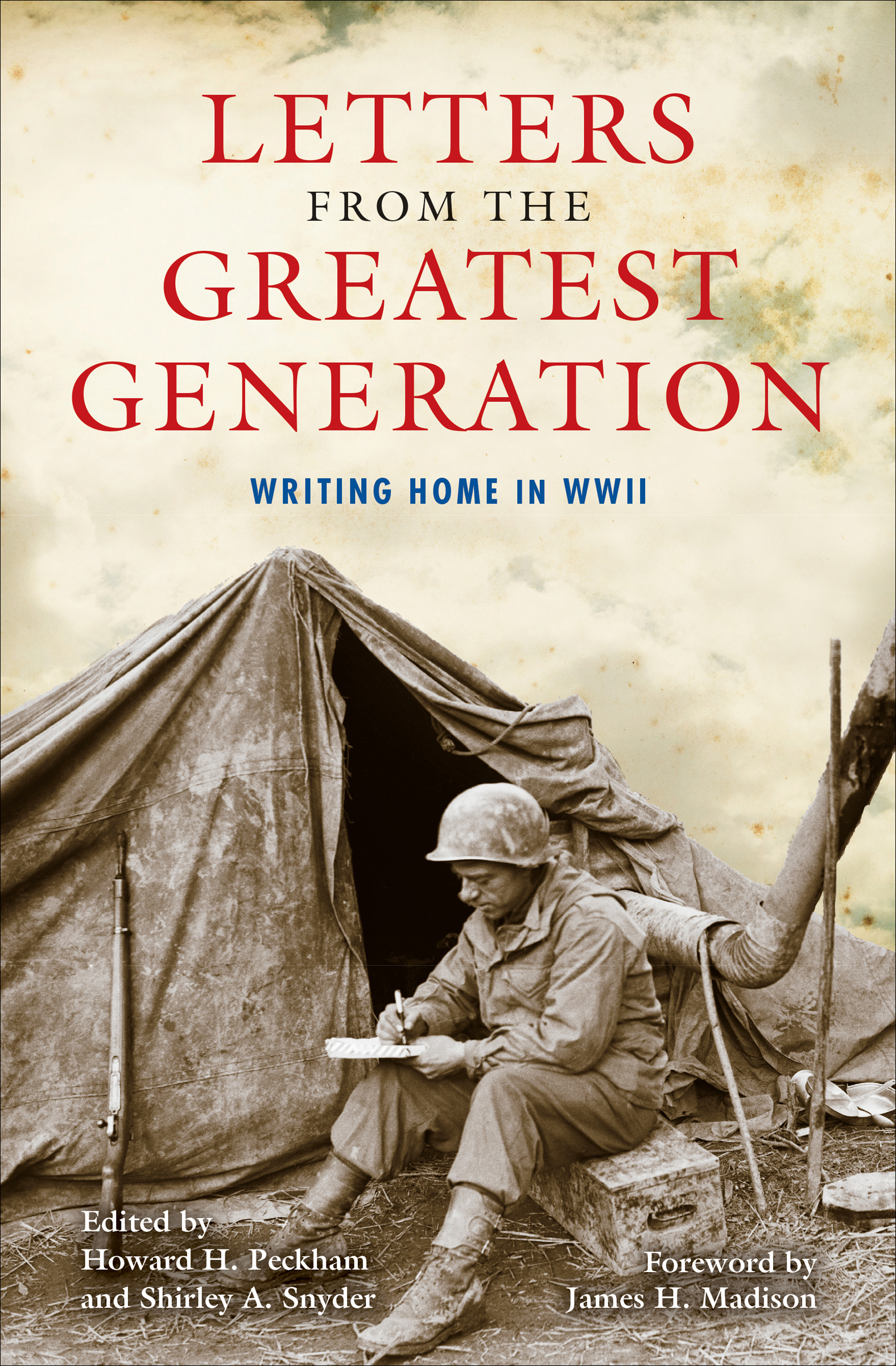 This image is the cover for the book Letters from the Greatest Generation