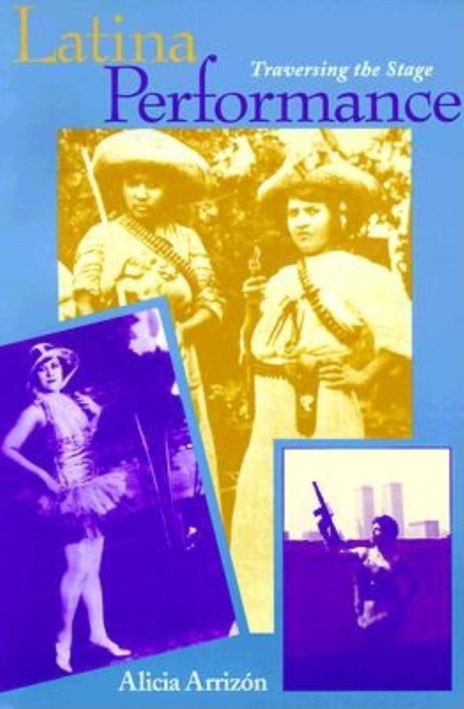 This image is the cover for the book Latina Performance