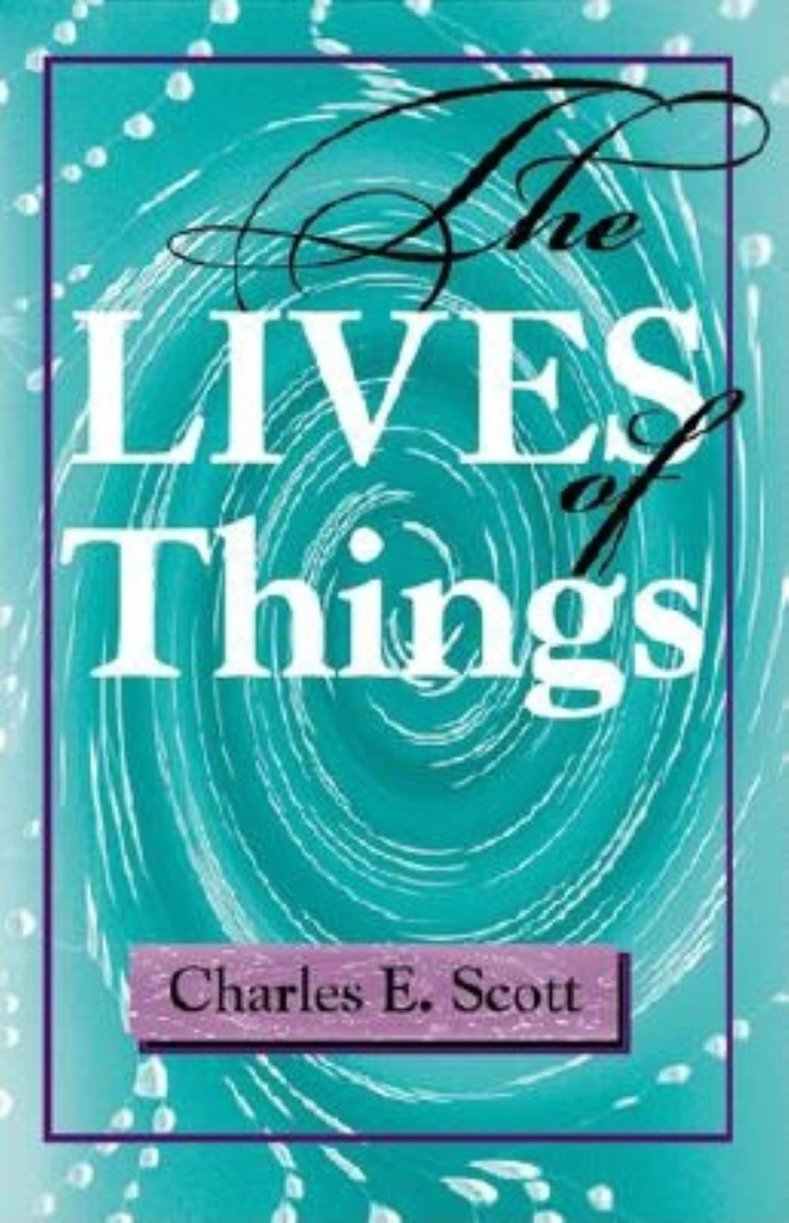 This image is the cover for the book Lives of Things, Studies in Continental Thought