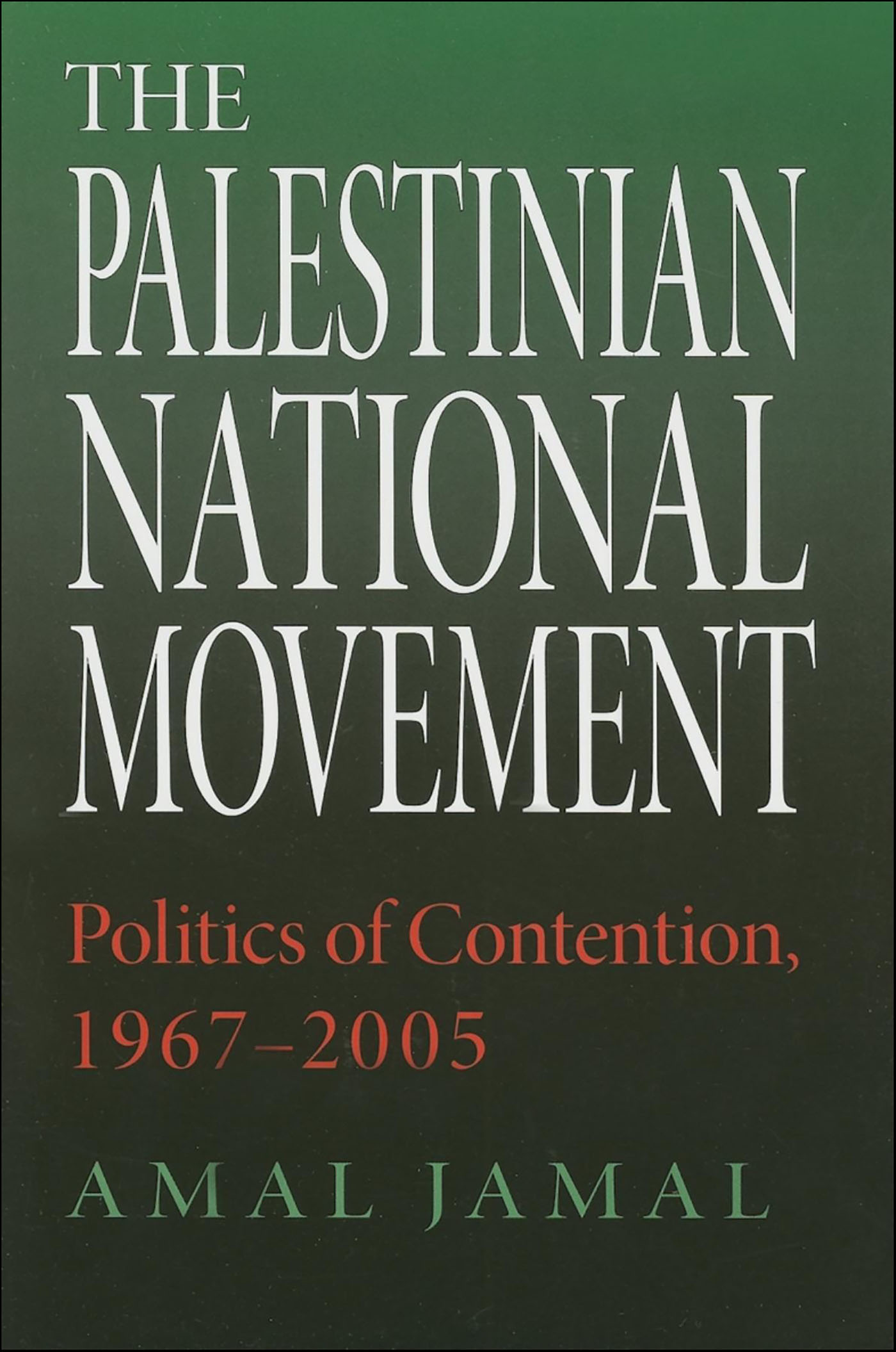 This image is the cover for the book Palestinian National Movement, Indiana Series in Middle East Studies
