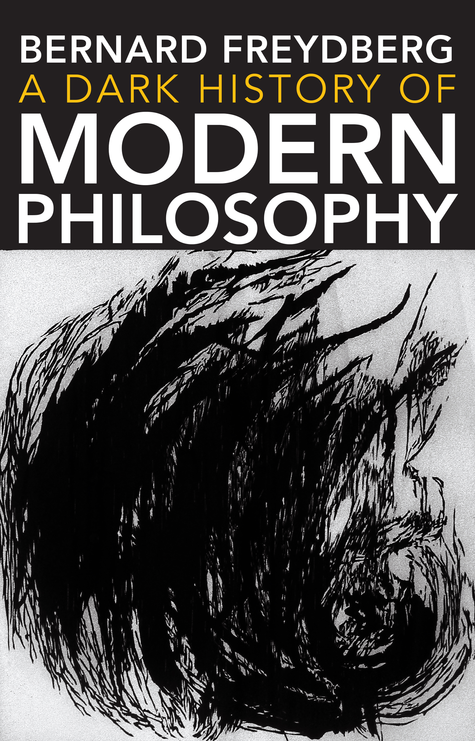 This image is the cover for the book Dark History of Modern Philosophy, Studies in Continental Thought