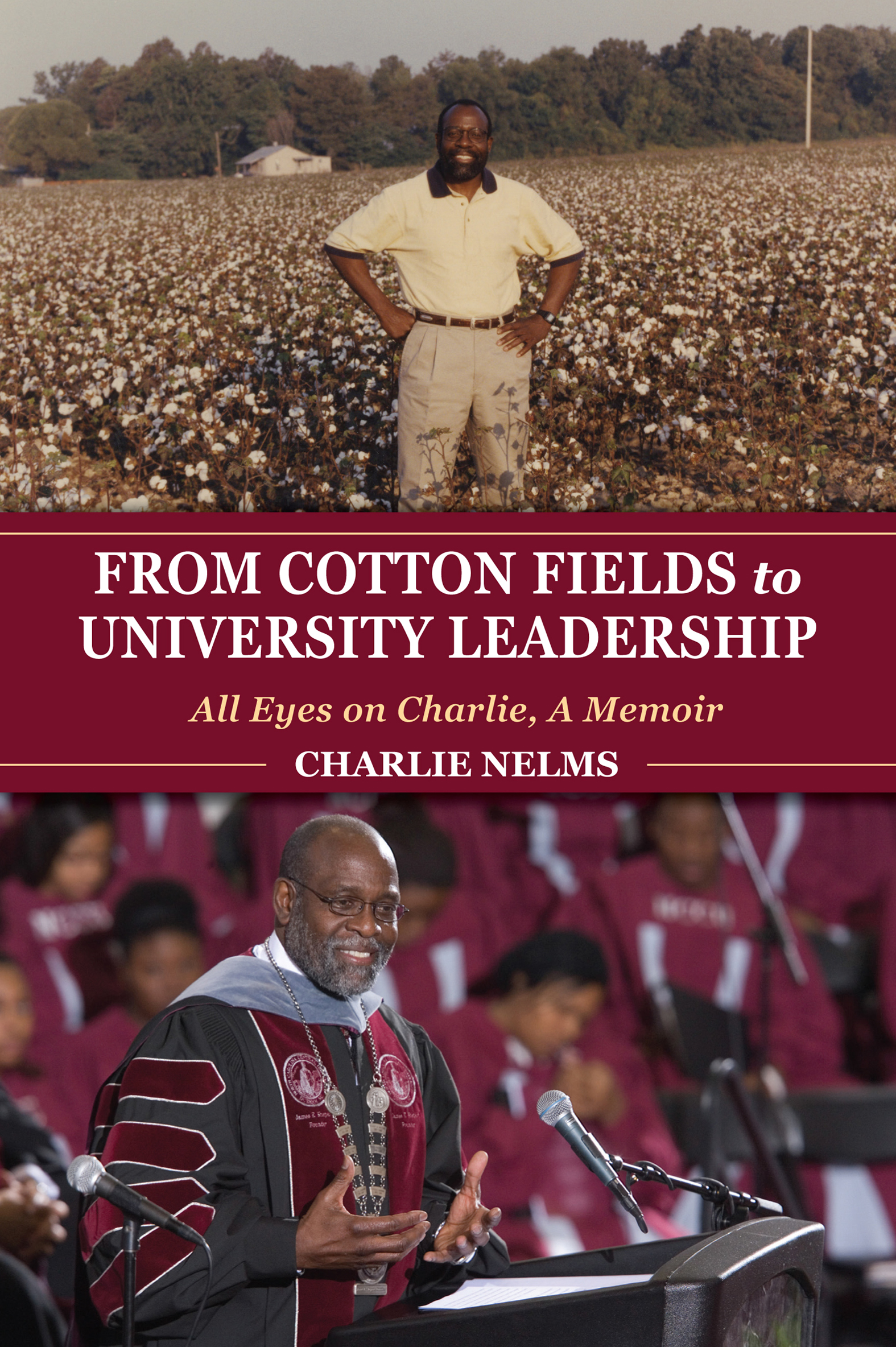 This image is the cover for the book From Cotton Fields to University Leadership