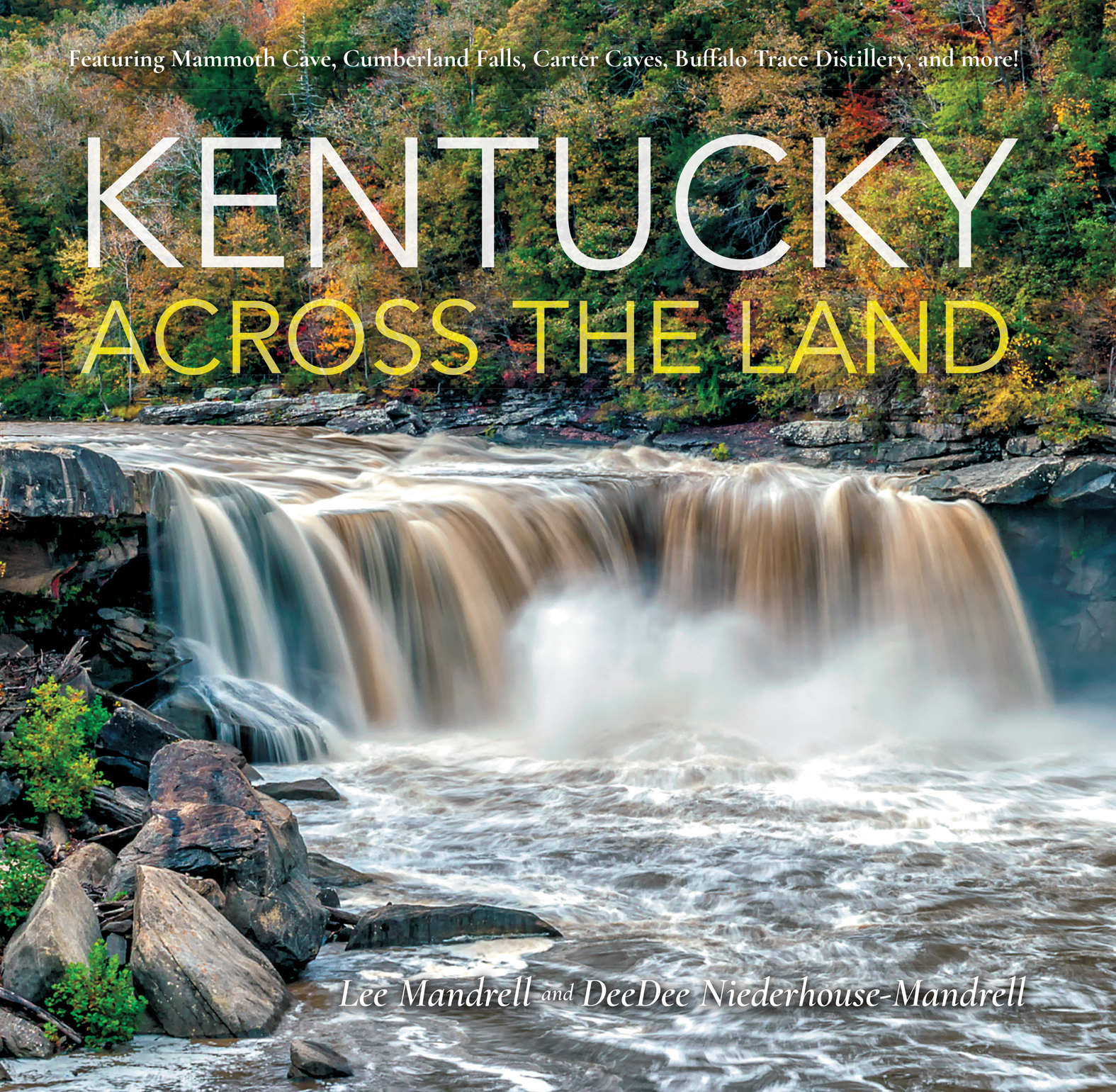 This image is the cover for the book Kentucky Across the Land
