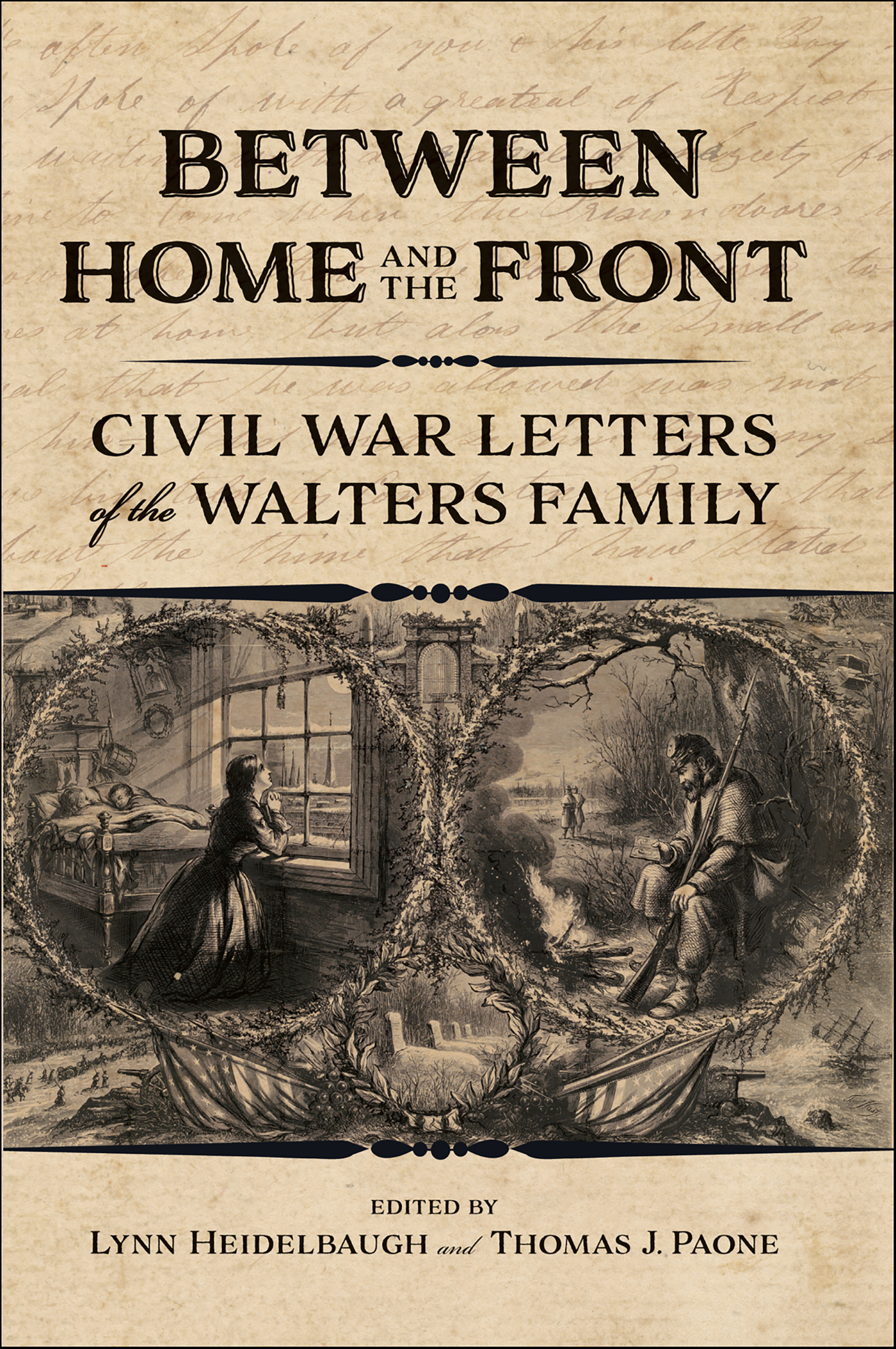 This image is the cover for the book Between Home and the Front