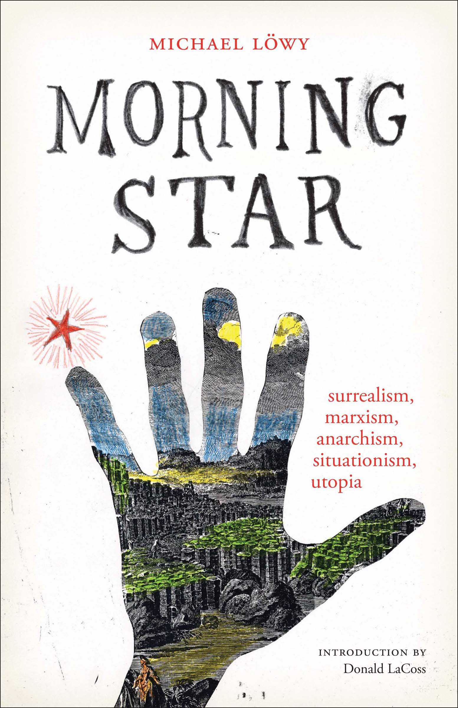 This image is the cover for the book Morning Star, Surrealist Revolution Series