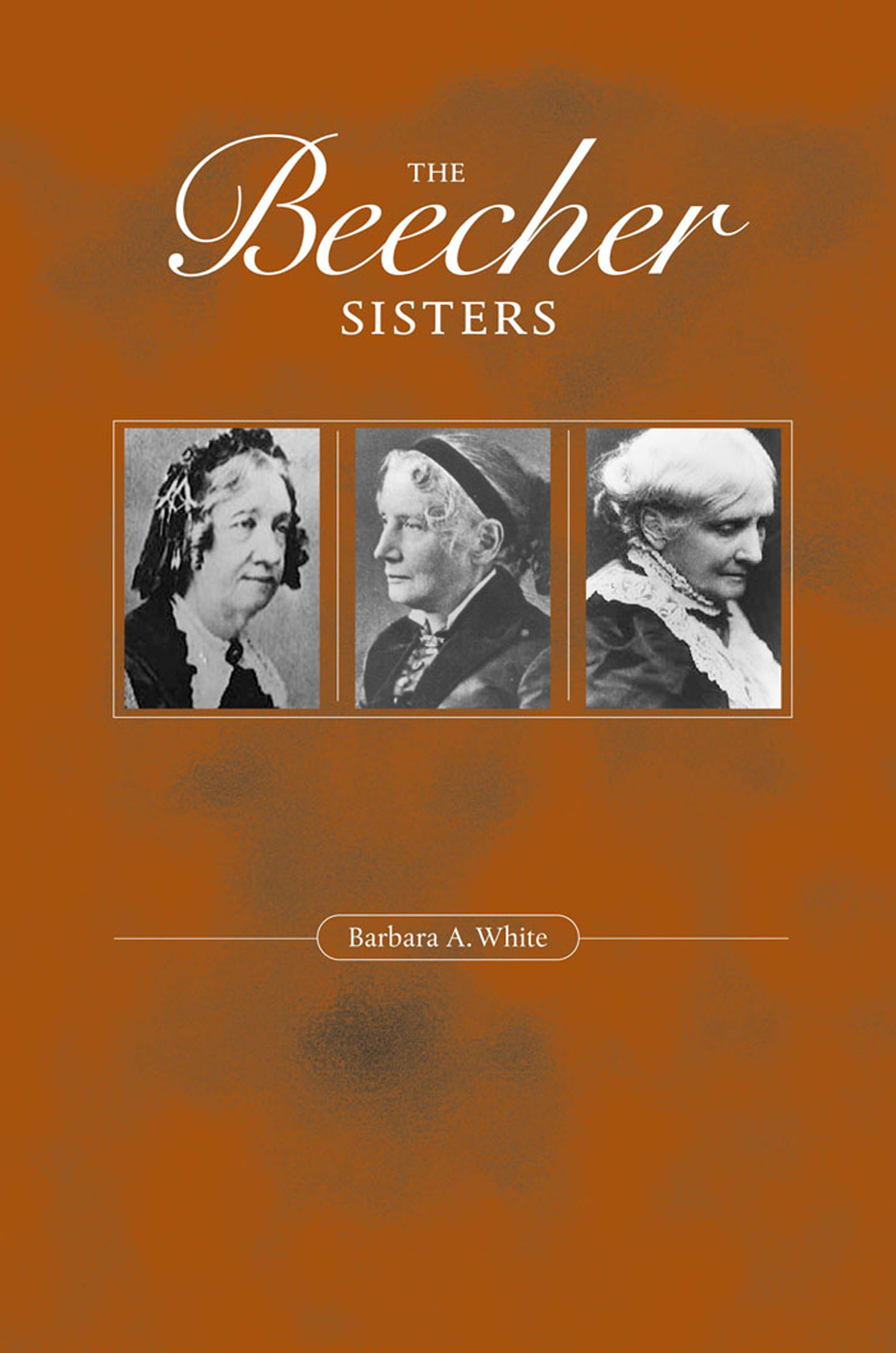This image is the cover for the book Beecher Sisters