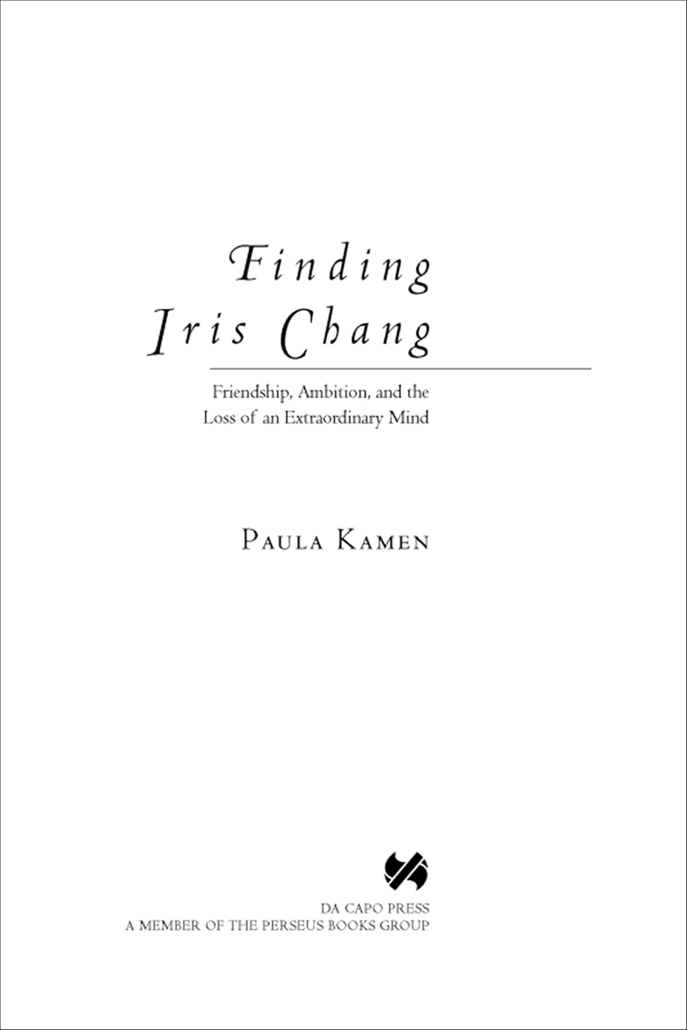 This image is the cover for the book Finding Iris Chang