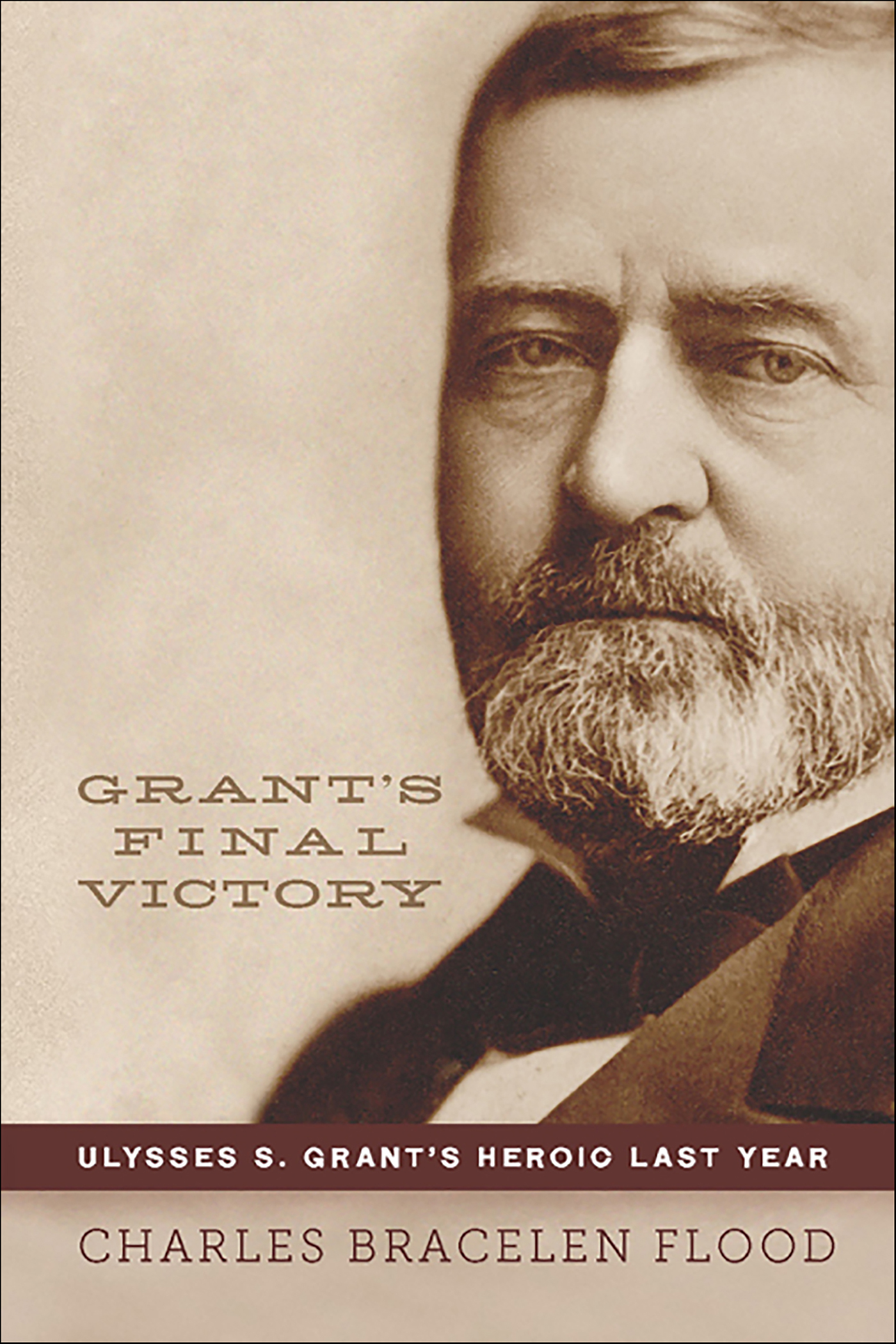 This image is the cover for the book Grant's Final Victory