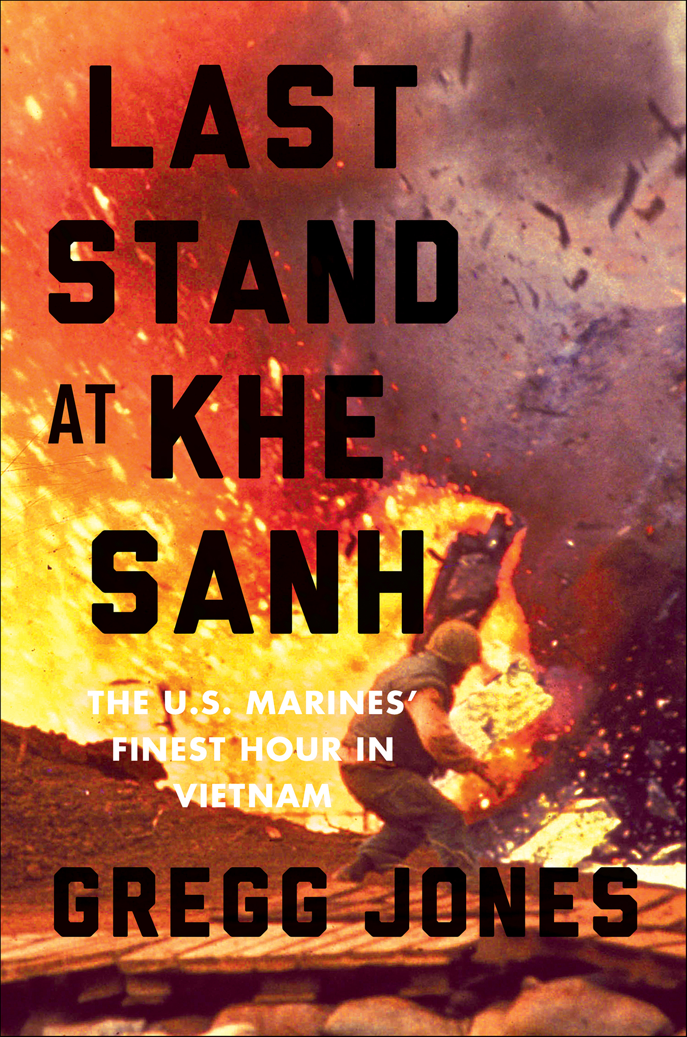 This image is the cover for the book Last Stand at Khe Sanh