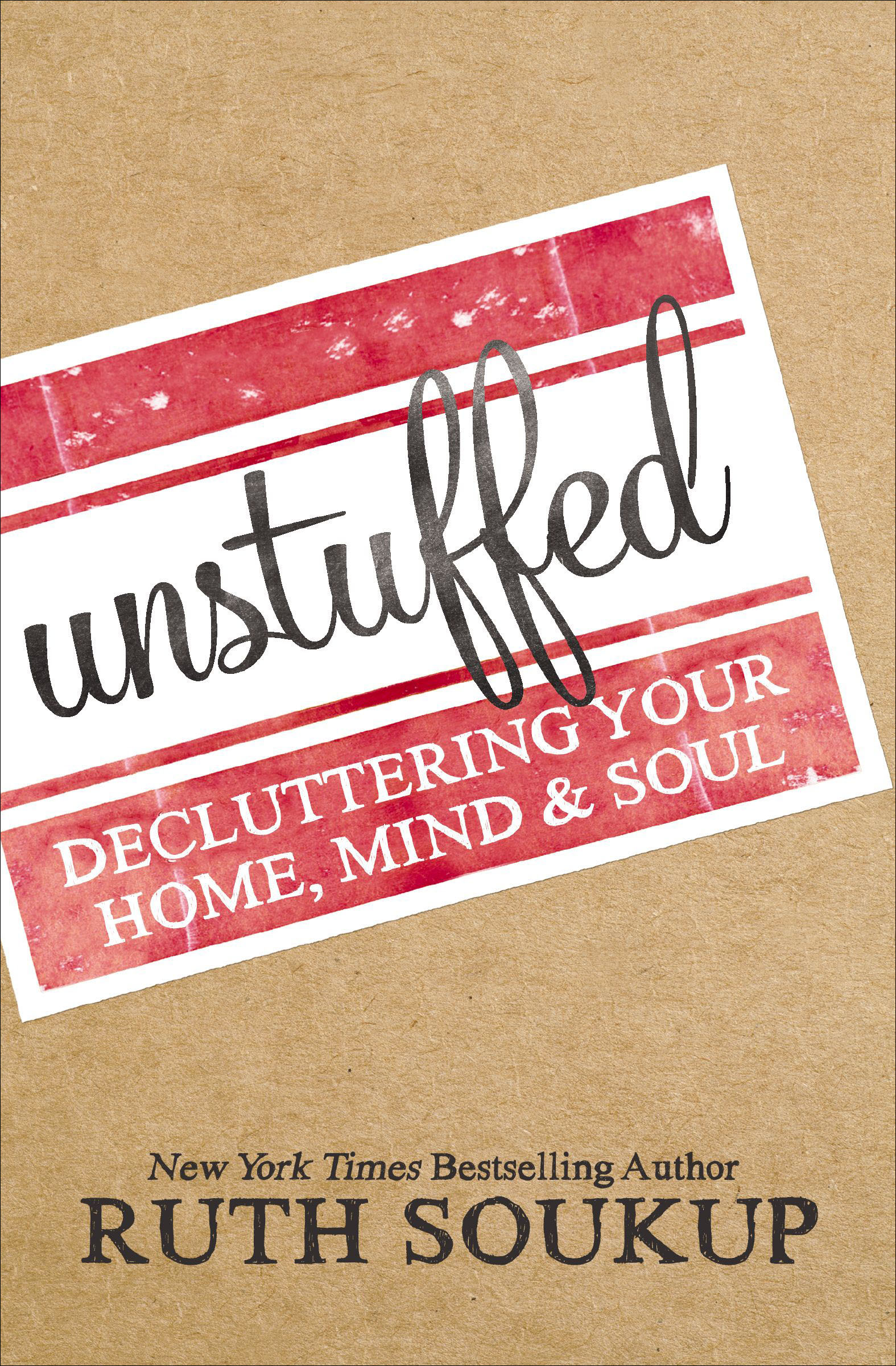 This image is the cover for the book Unstuffed