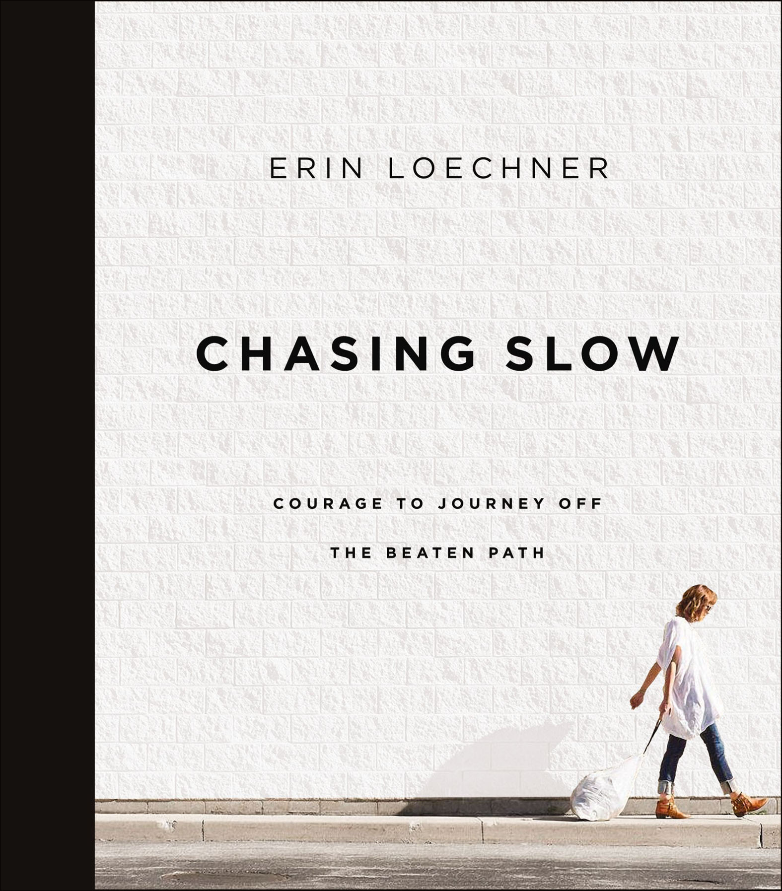 This image is the cover for the book Chasing Slow
