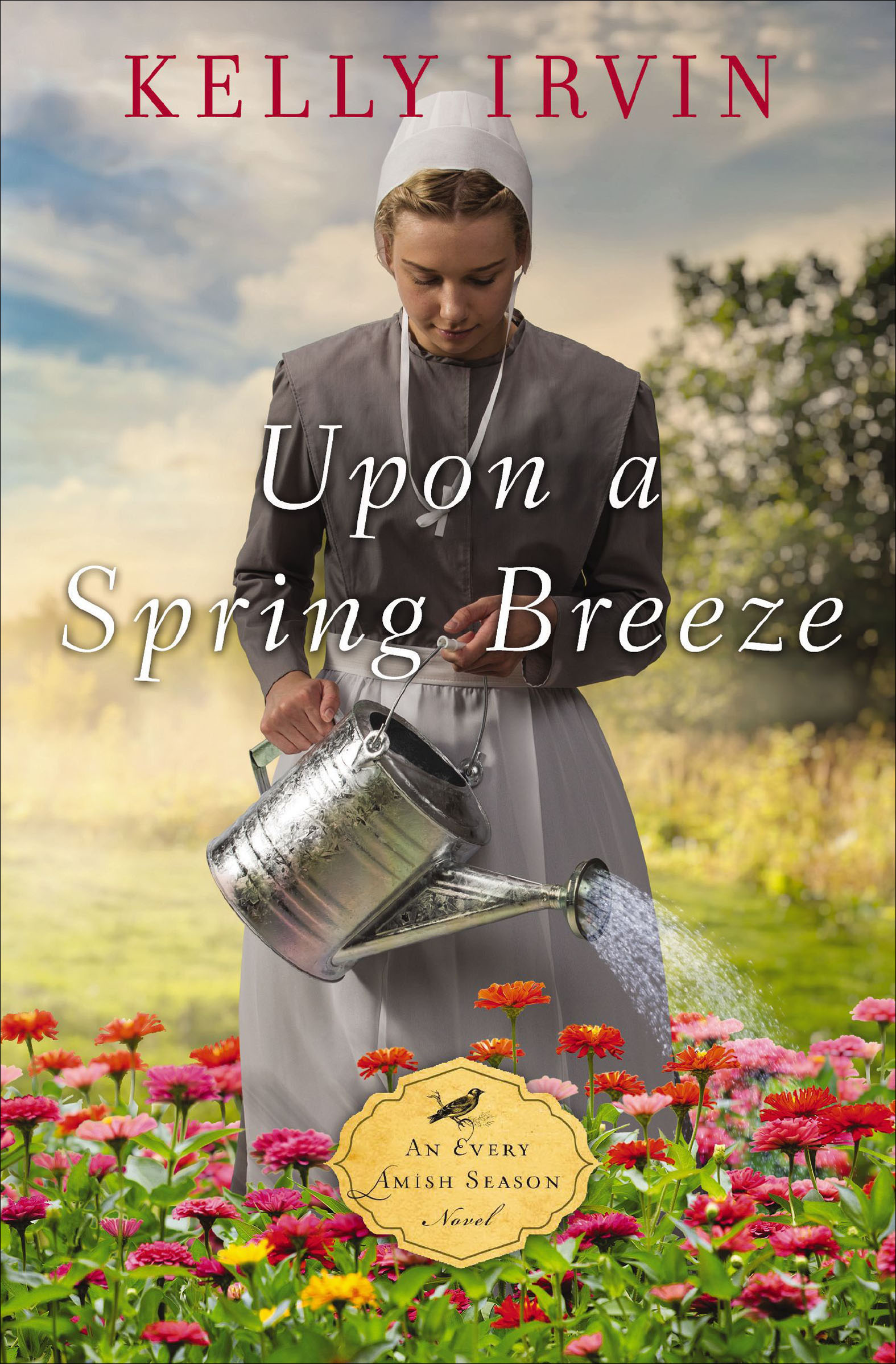 This image is the cover for the book Upon a Spring Breeze, The Every Amish Season Novels