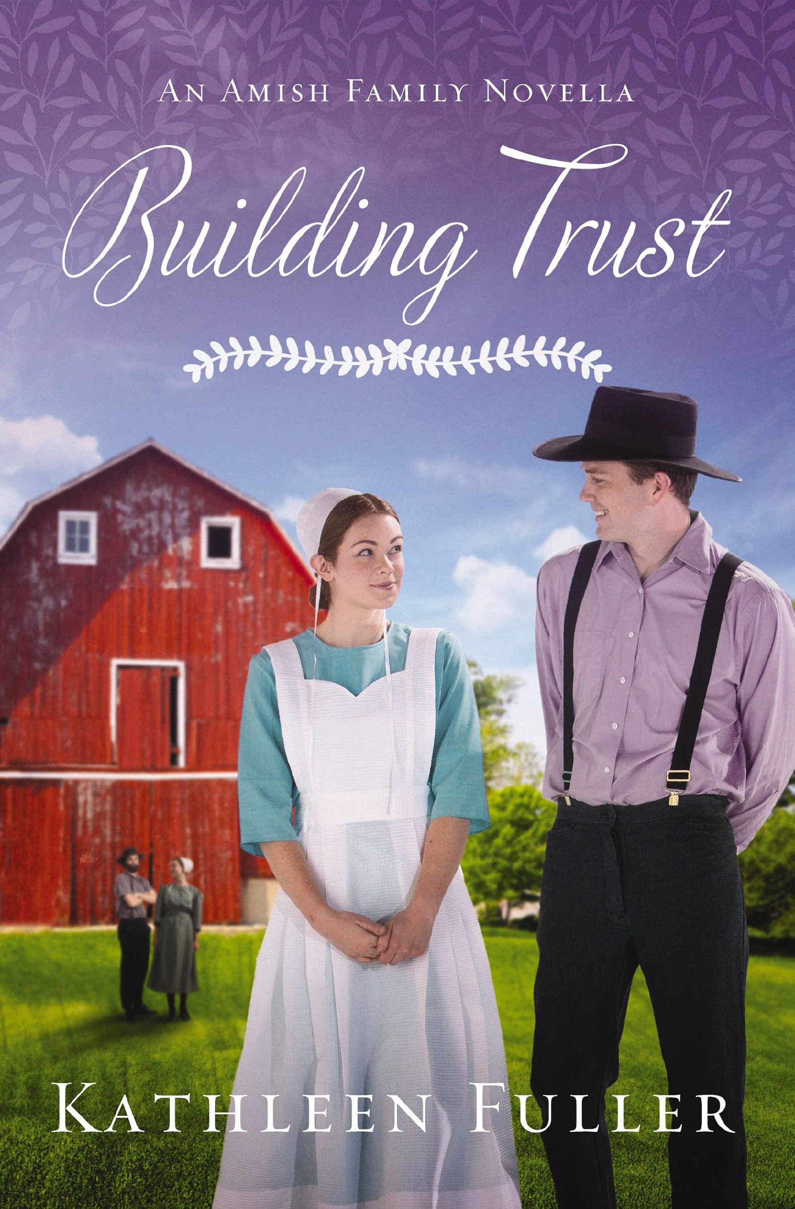 This image is the cover for the book Building Trust, Amish Family Novellas