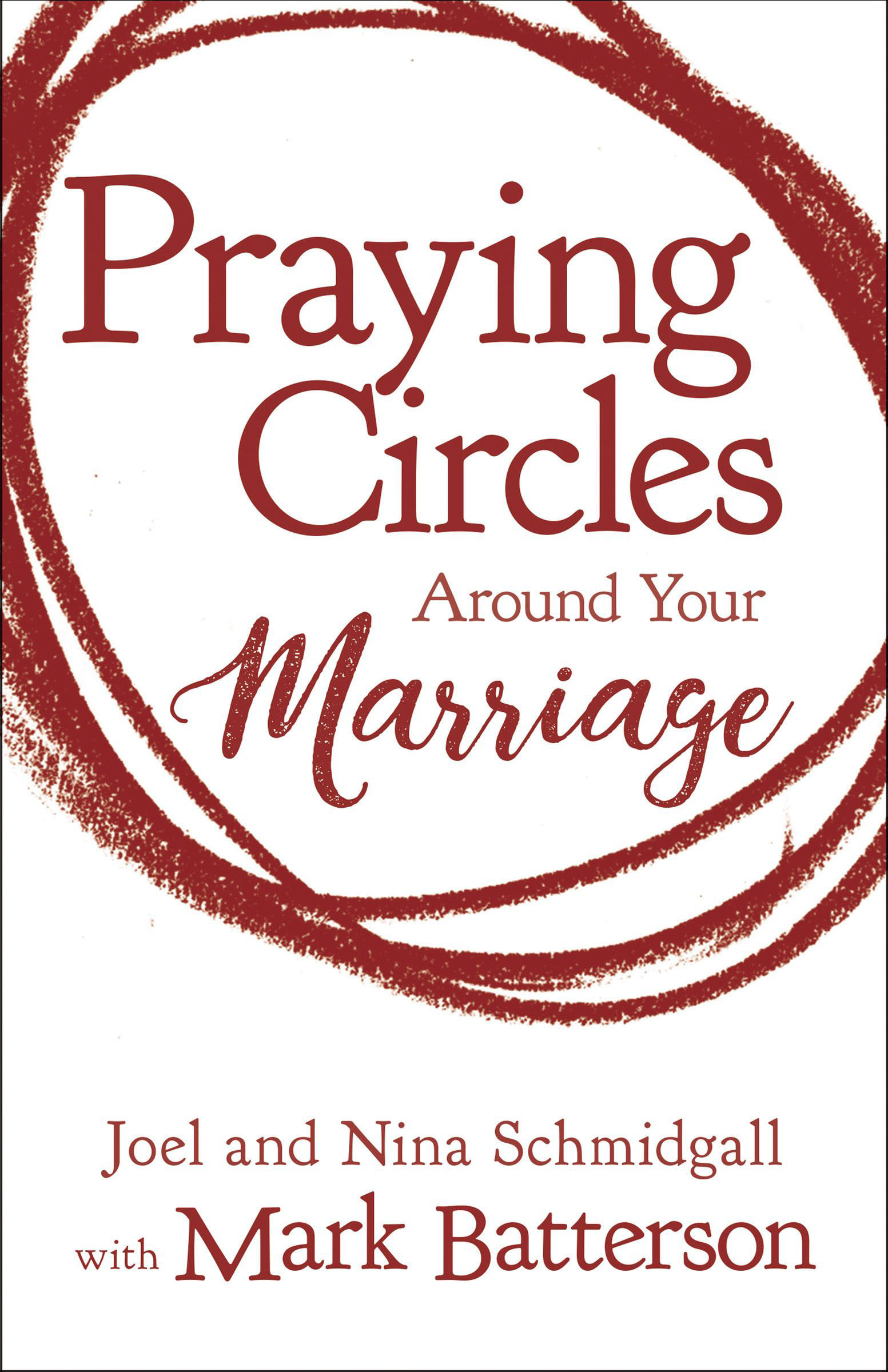 This image is the cover for the book Praying Circles Around Your Marriage