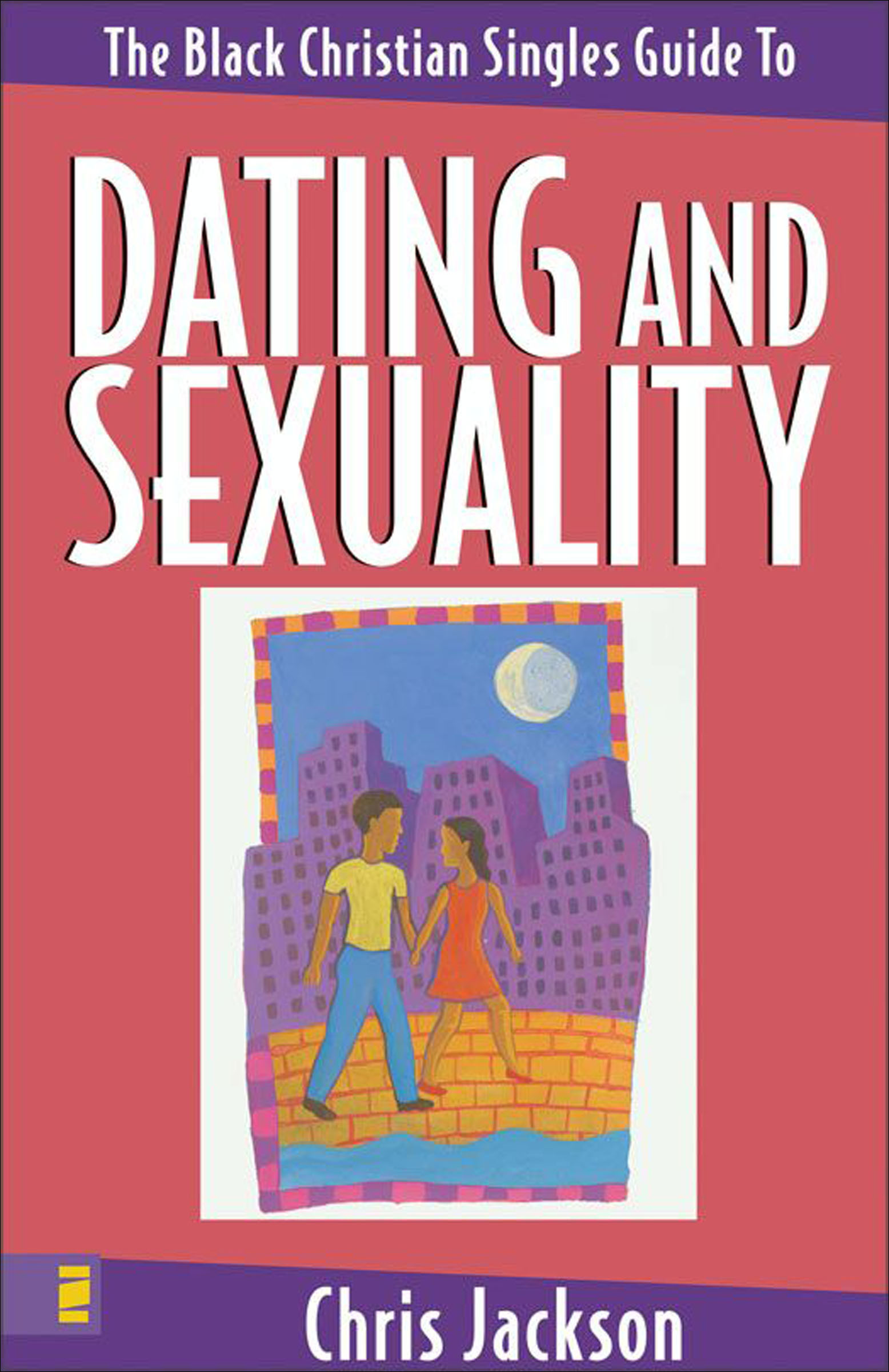 This image is the cover for the book Black Christian Singles Guide To Dating and Sexuality