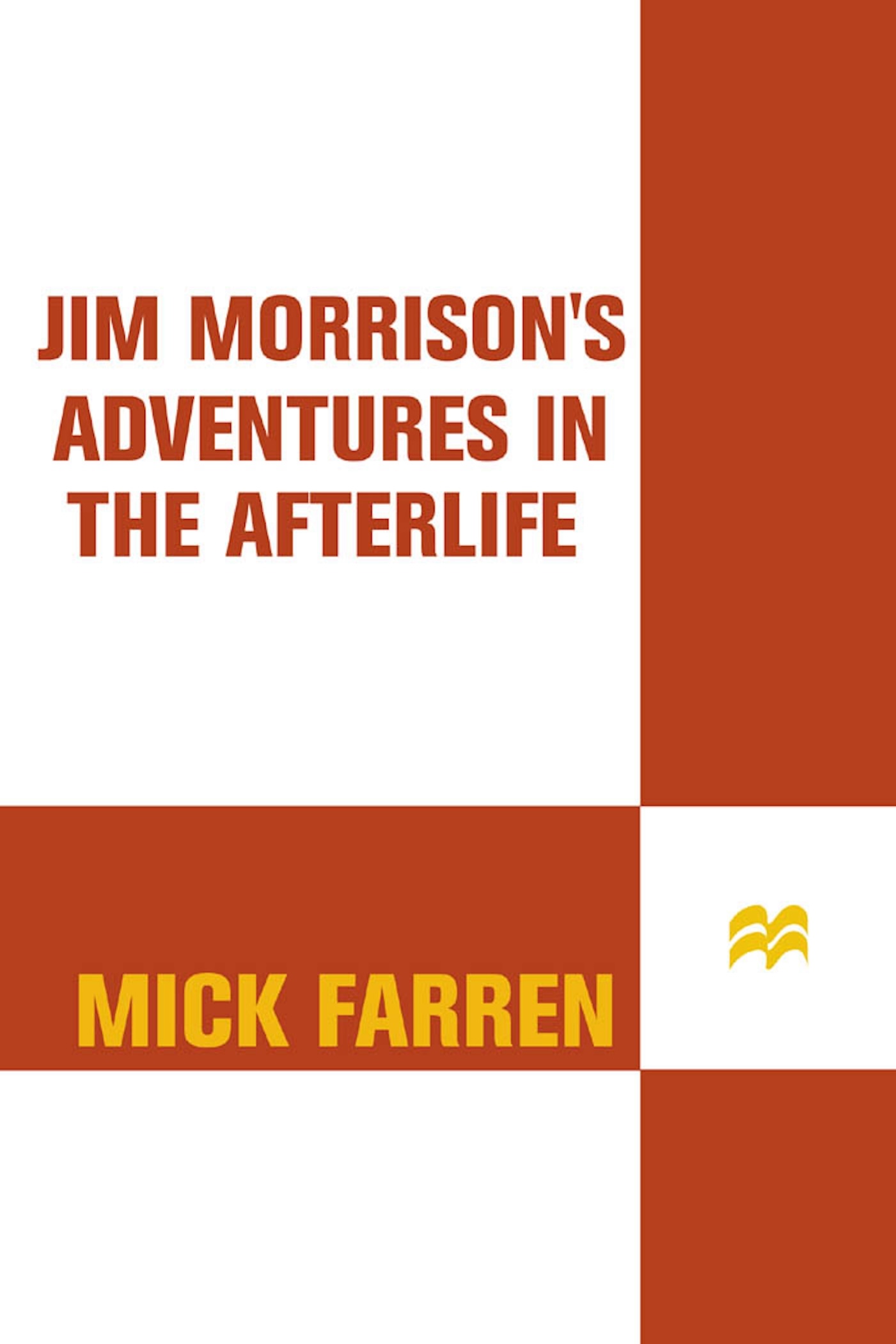 This image is the cover for the book Jim Morrison's Adventures in the Afterlife
