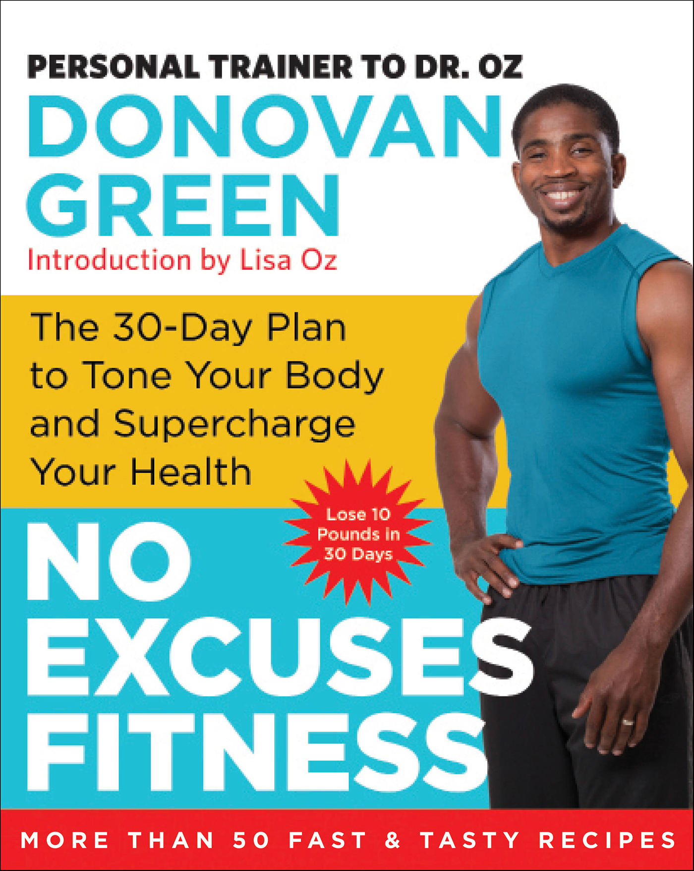 This image is the cover for the book No Excuses Fitness