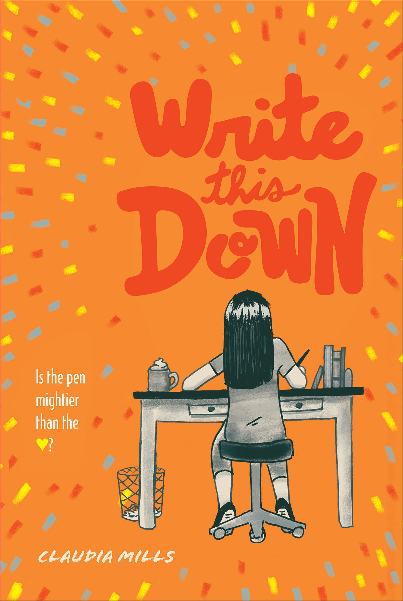 This image is the cover for the book Write This Down