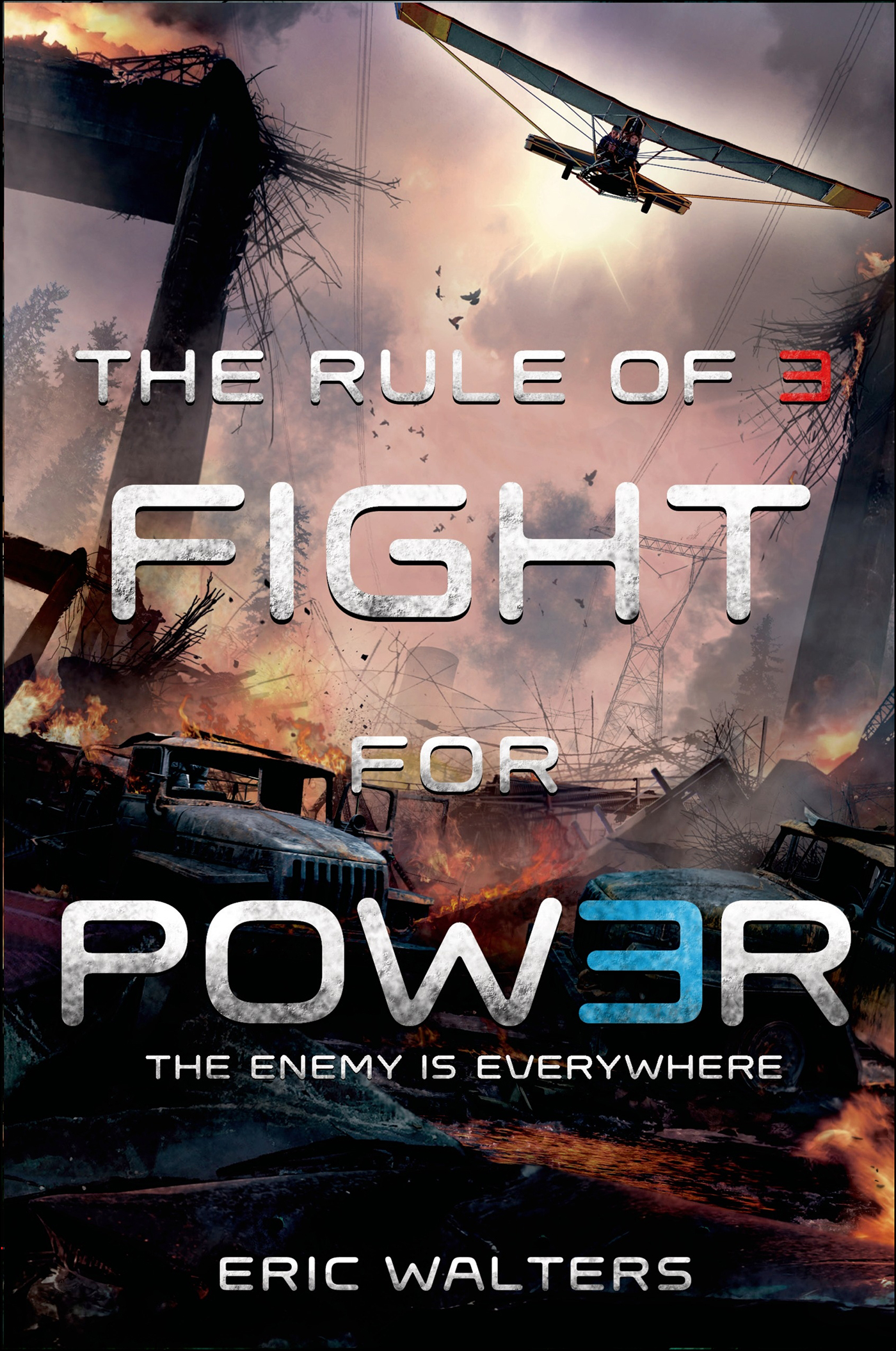This image is the cover for the book The Rule of Three: Fight for Power