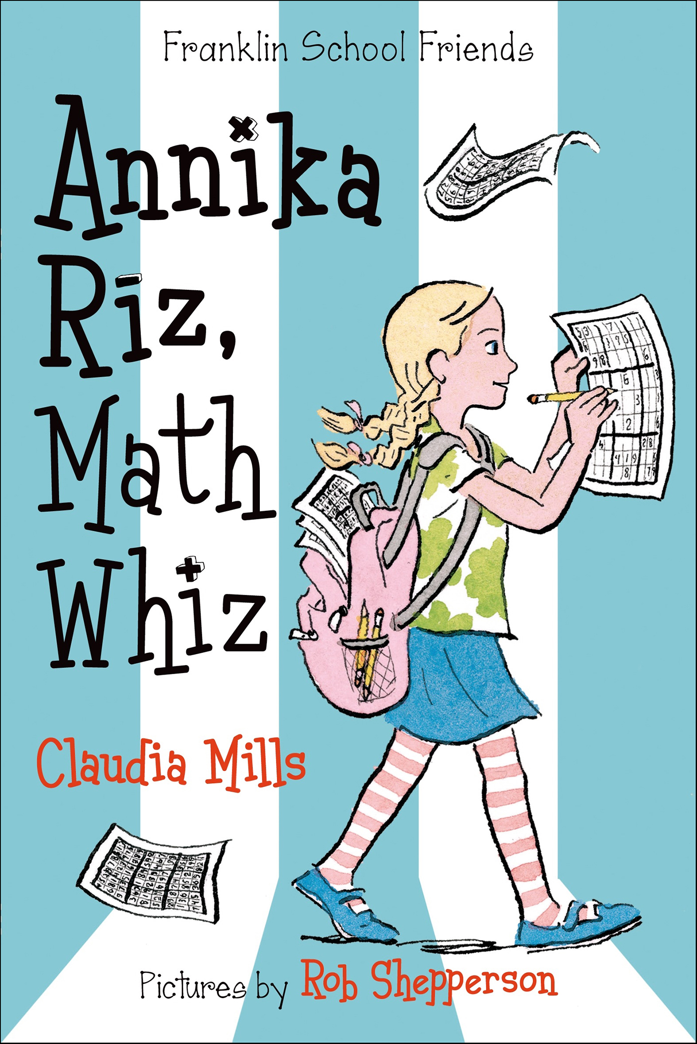 This image is the cover for the book Annika Riz, Math Whiz, Franklin School Friends