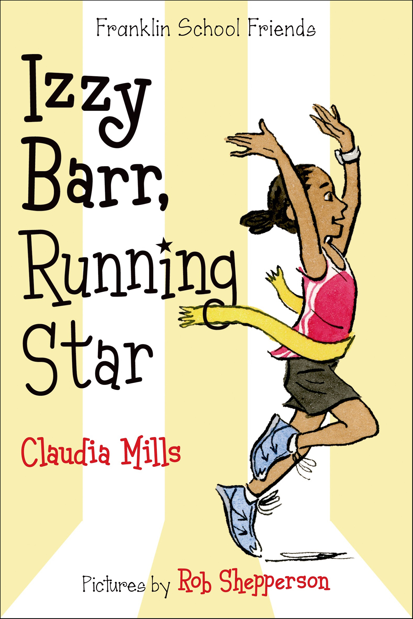 This image is the cover for the book Izzy Barr, Running Star, Franklin School Friends