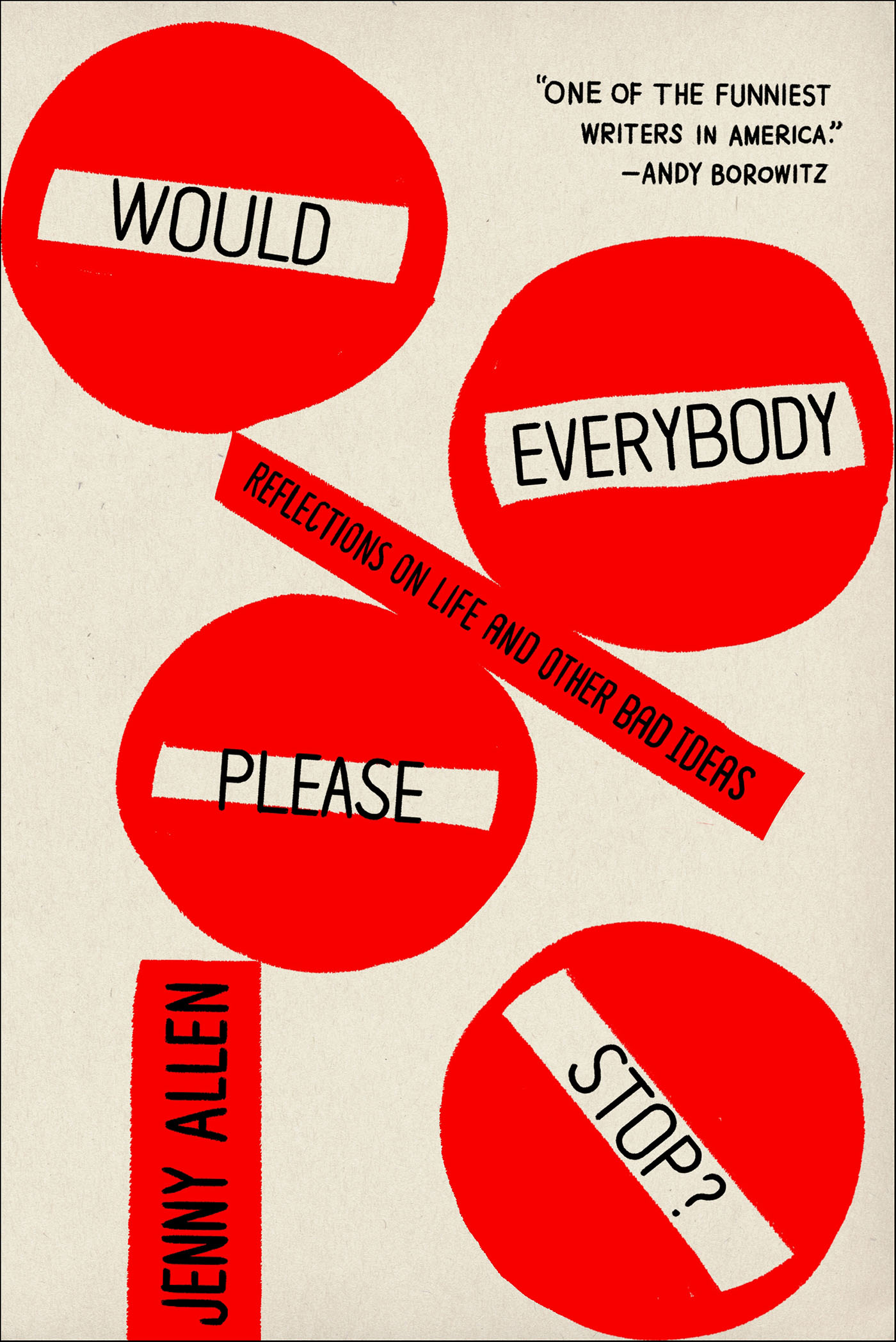 This image is the cover for the book Would Everybody Please Stop?