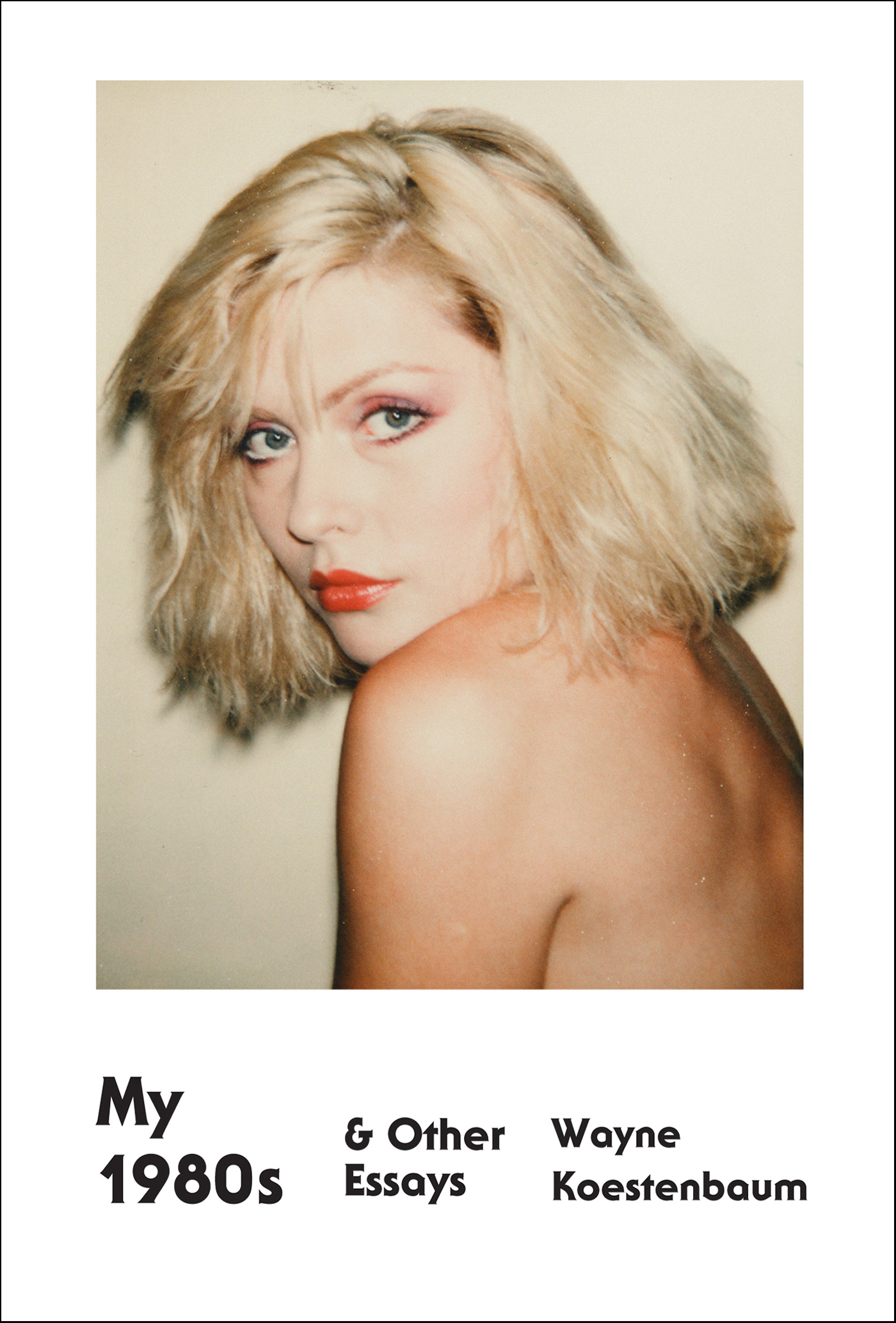This image is the cover for the book My 1980s & Other Essays