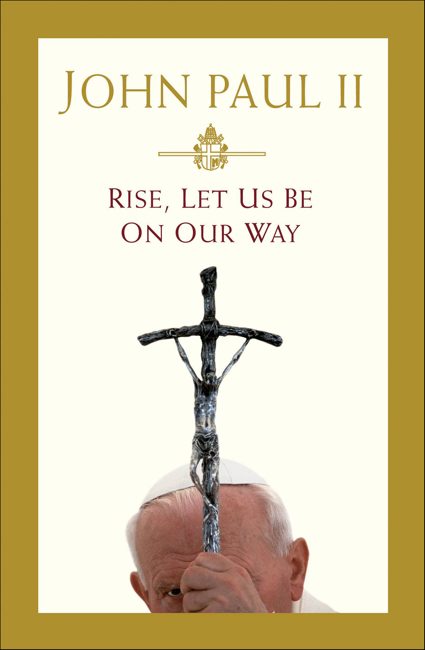 This image is the cover for the book Rise, Let Us Be on Our Way
