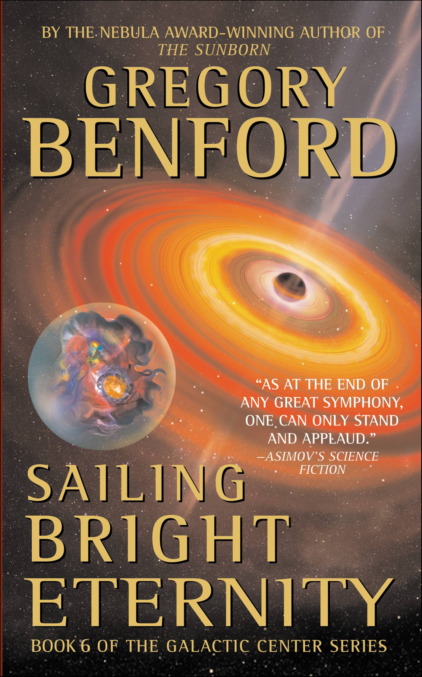 This image is the cover for the book Sailing Bright Eternity, Galactic Center
