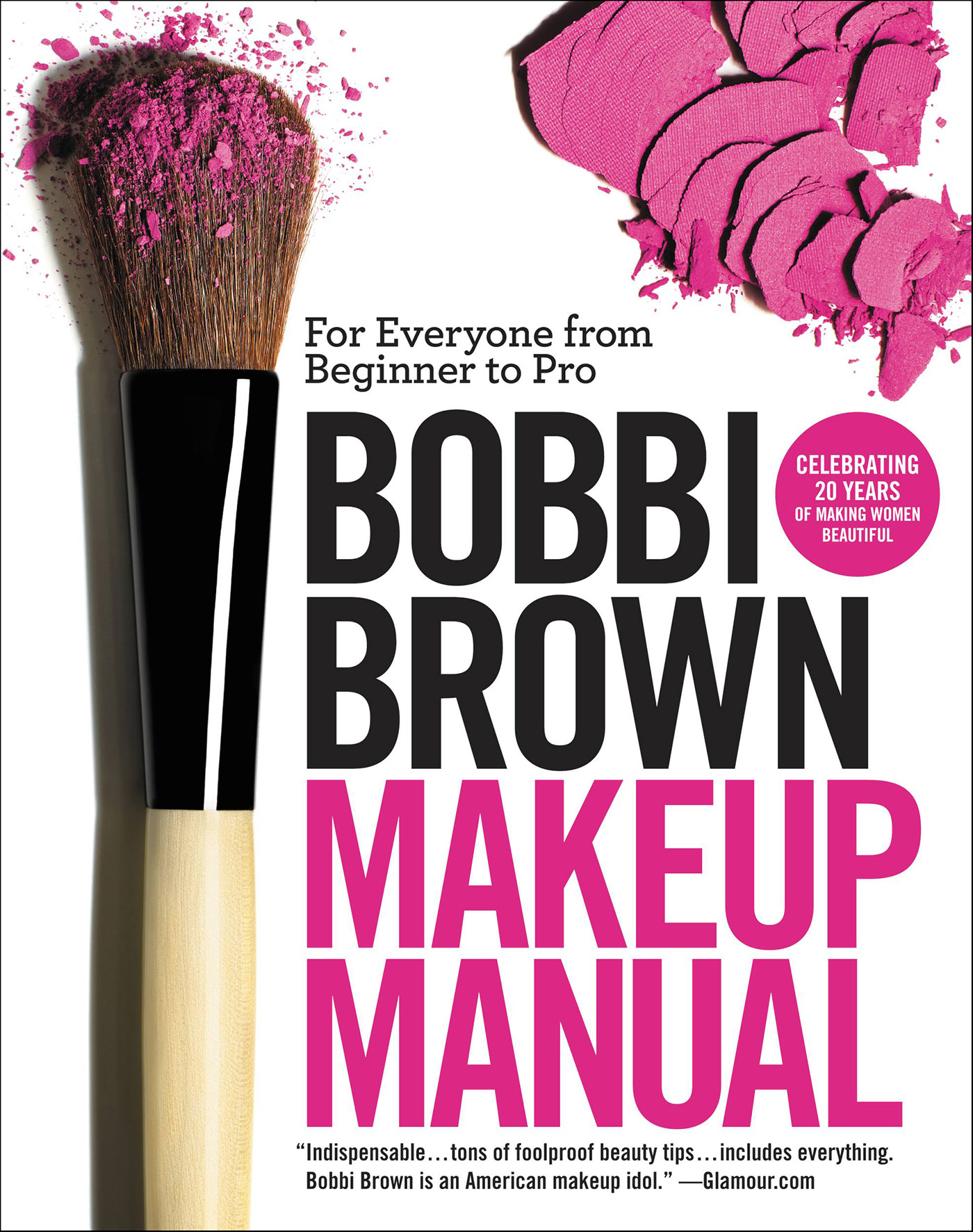 This image is the cover for the book Bobbi Brown Makeup Manual