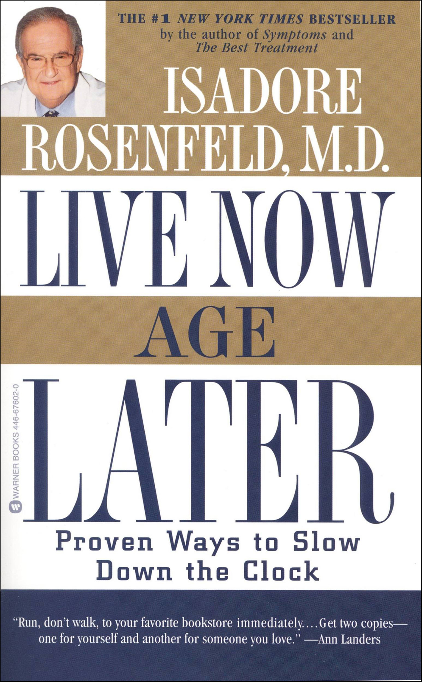 This image is the cover for the book Live Now, Age Later