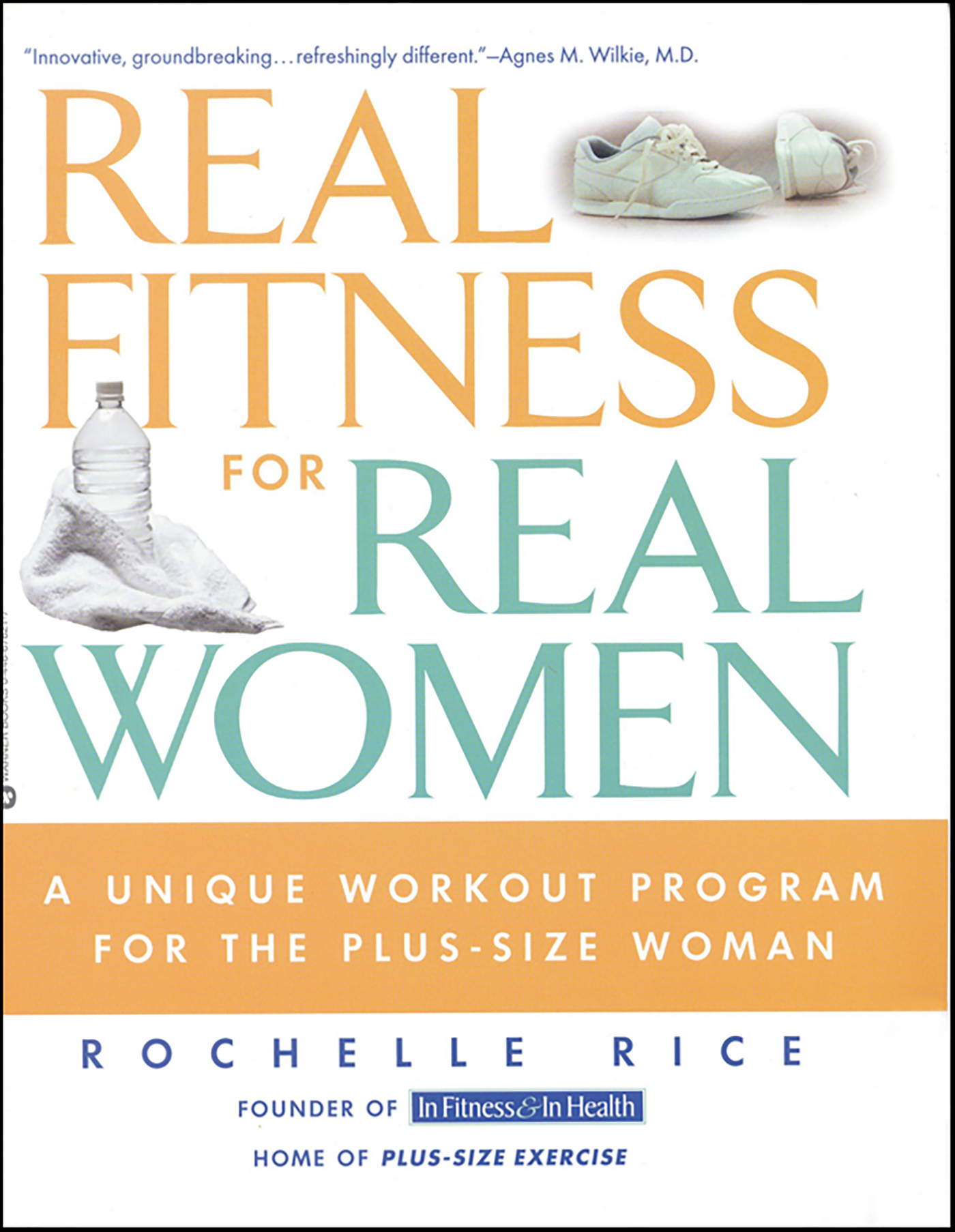 This image is the cover for the book Real Fitness for Real Women