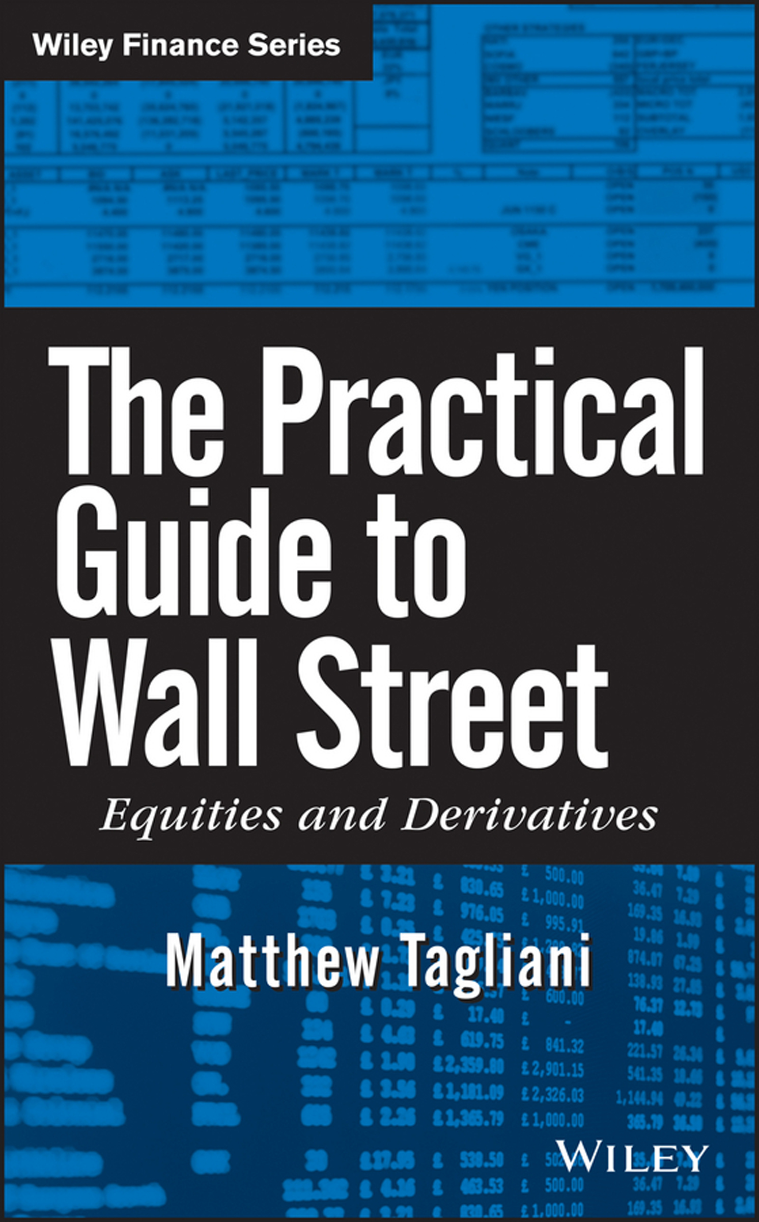 This image is the cover for the book Practical Guide to Wall Street, Wiley Finance