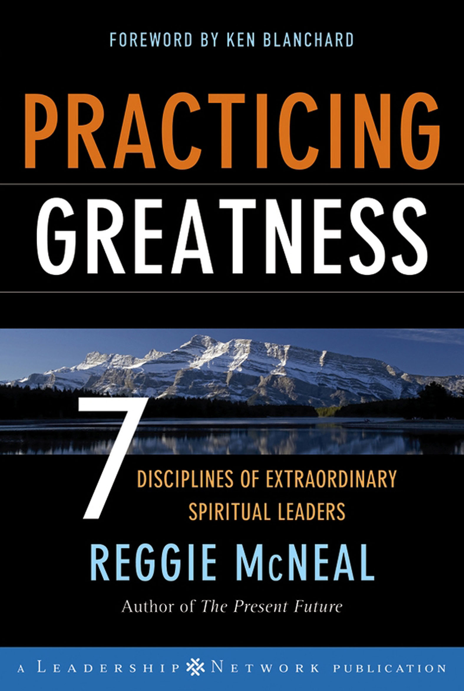 This image is the cover for the book Practicing Greatness, Jossey-Bass Leadership Network Series