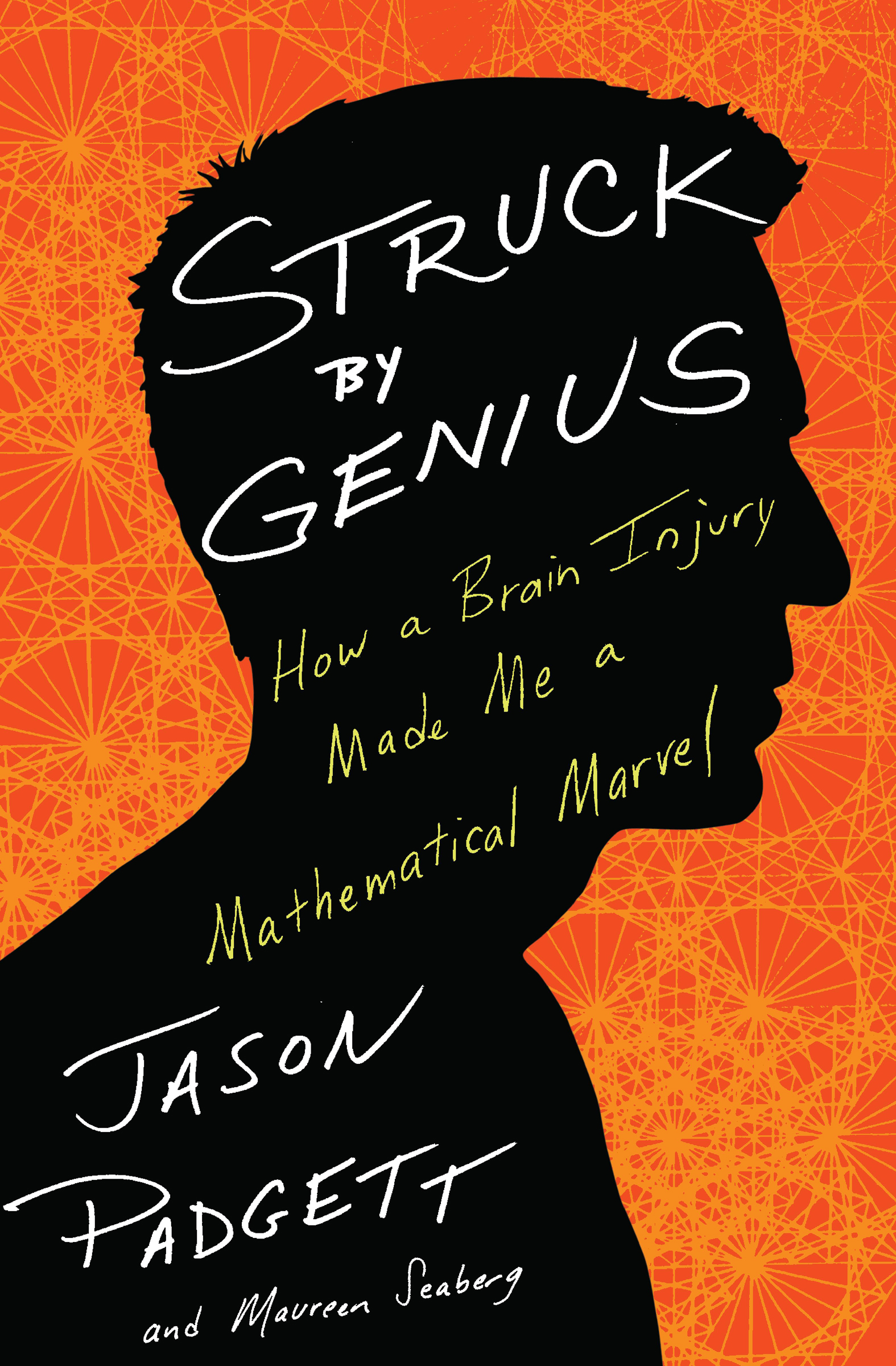 This image is the cover for the book Struck by Genius