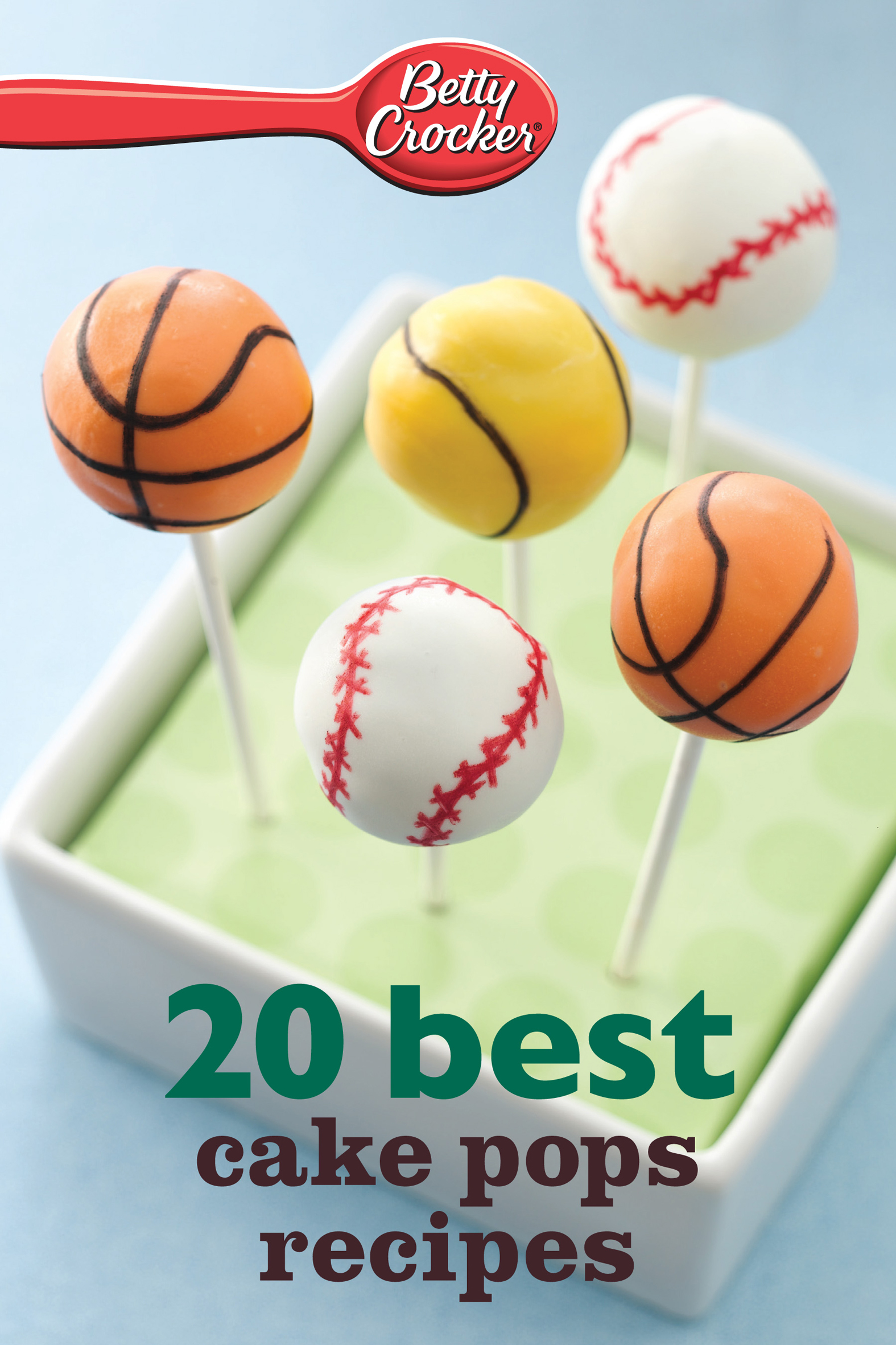 This image is the cover for the book 20 Best Cake Pops Recipes, Betty Crocker eBook Minis