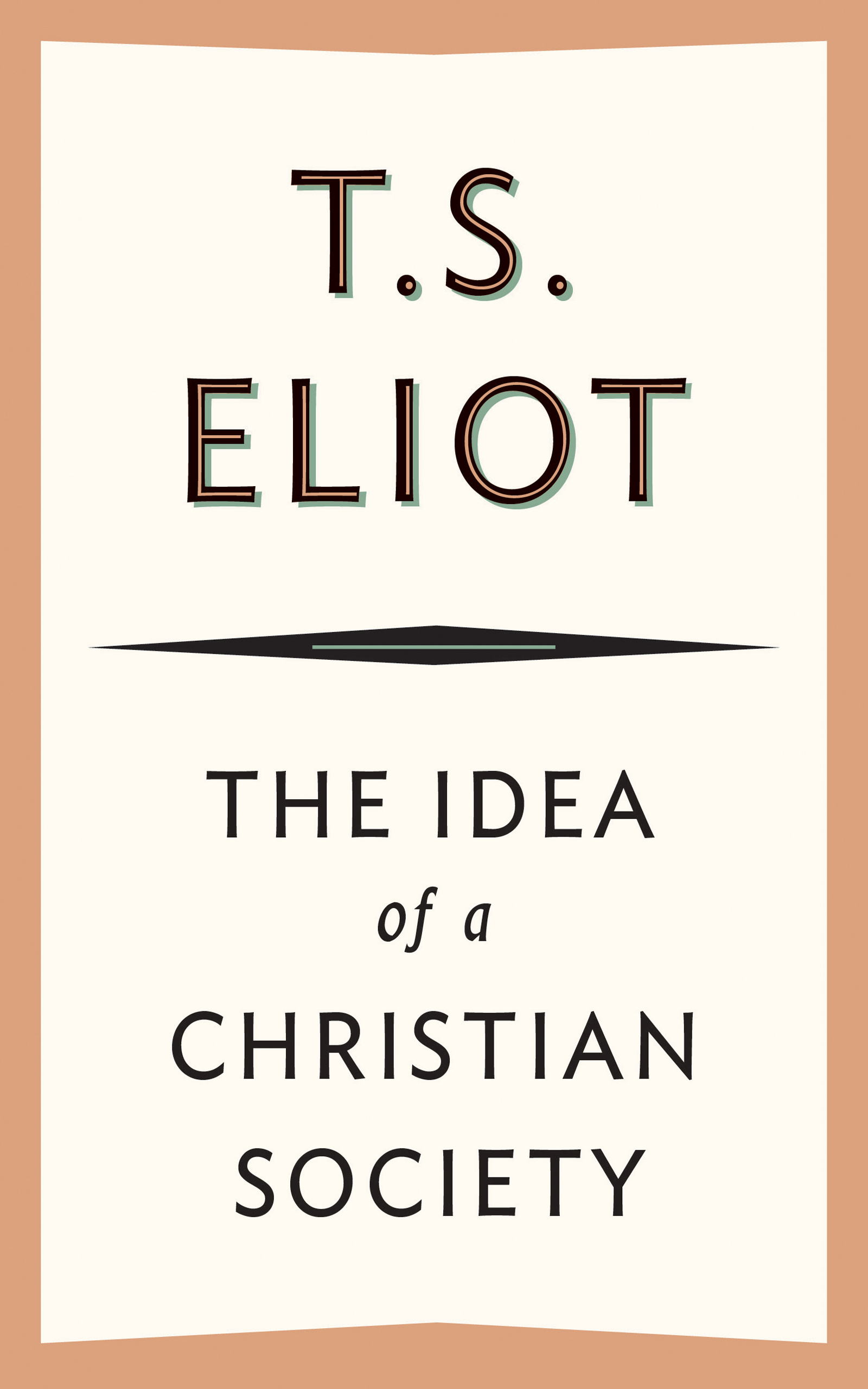 This image is the cover for the book Idea of a Christian Society