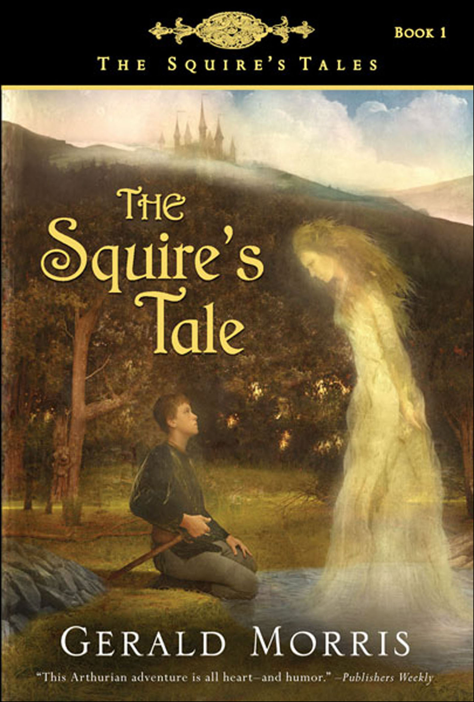 This image is the cover for the book Squire's Tale, The Squire's Tales