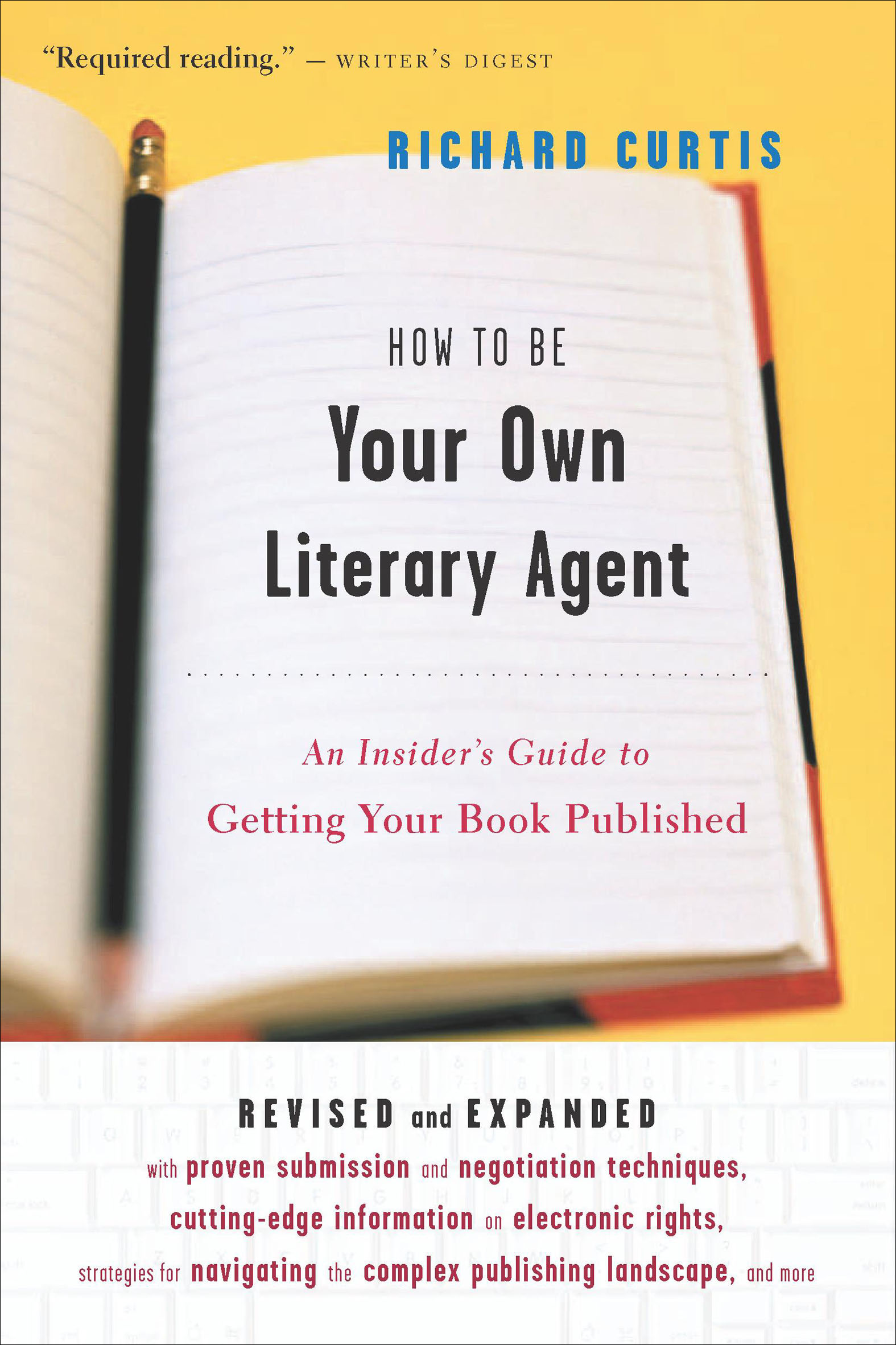 This image is the cover for the book How To Be Your Own Literary Agent