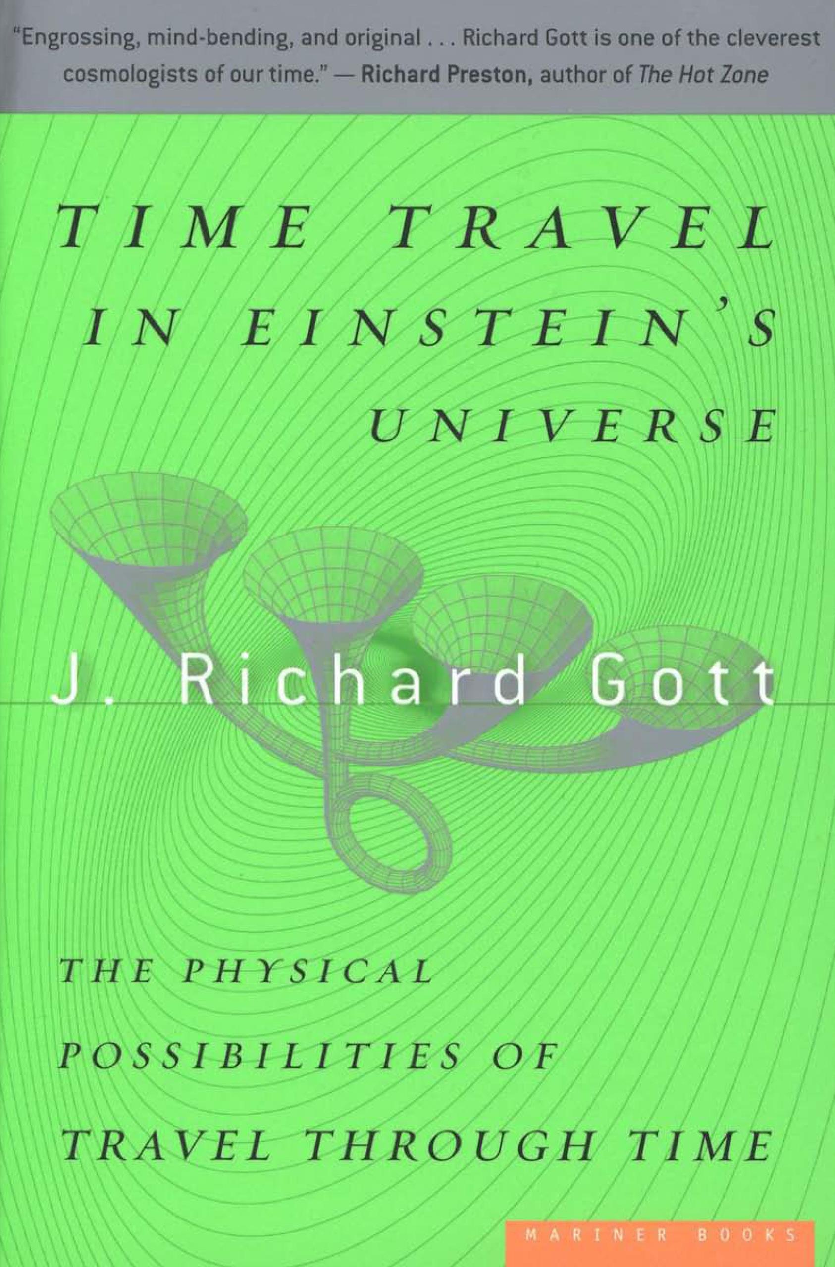 This image is the cover for the book Time Travel in Einstein's Universe