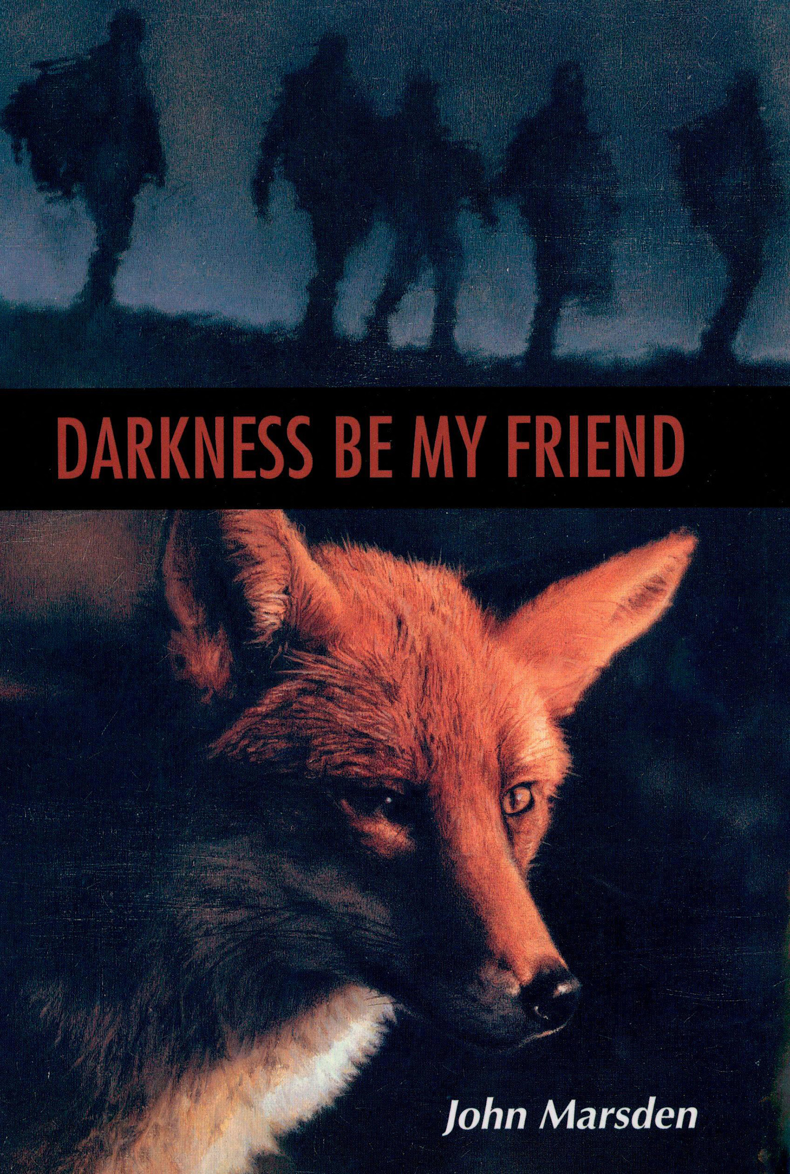 This image is the cover for the book Darkness Be My Friend, Tomorrow